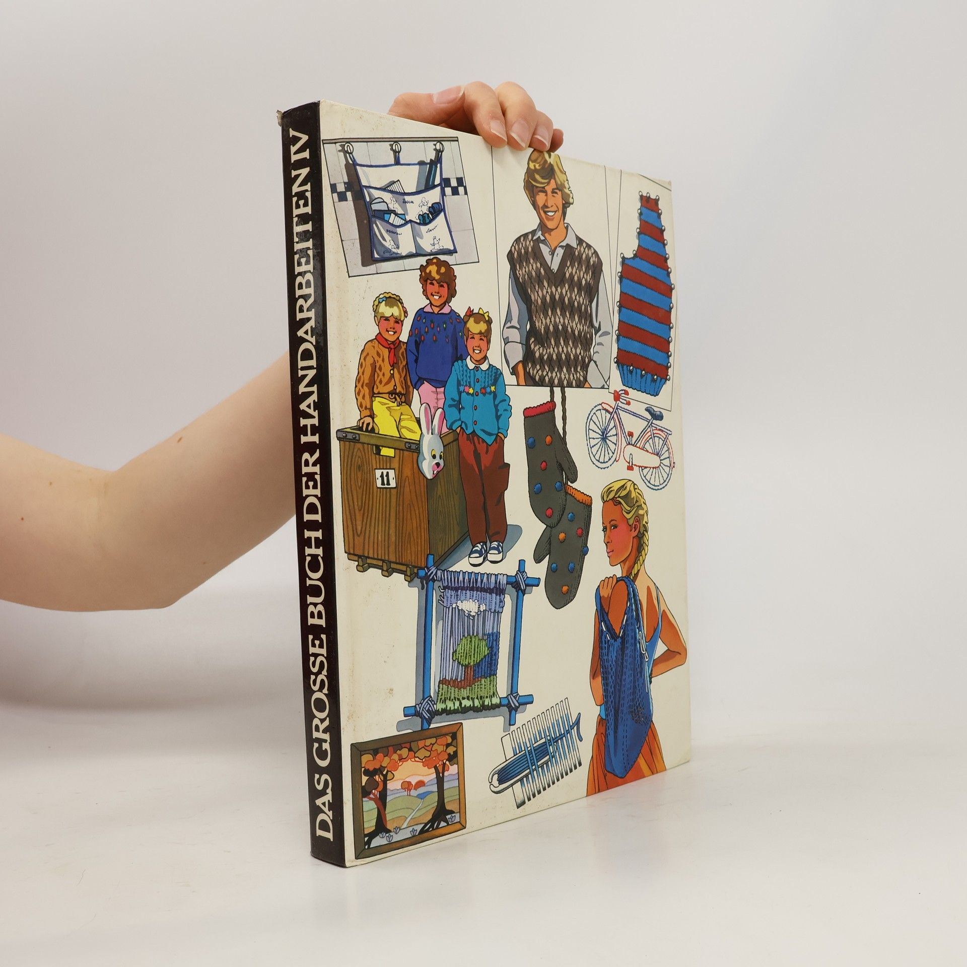 kolektiv Das große Buch der Handarbeiten IV