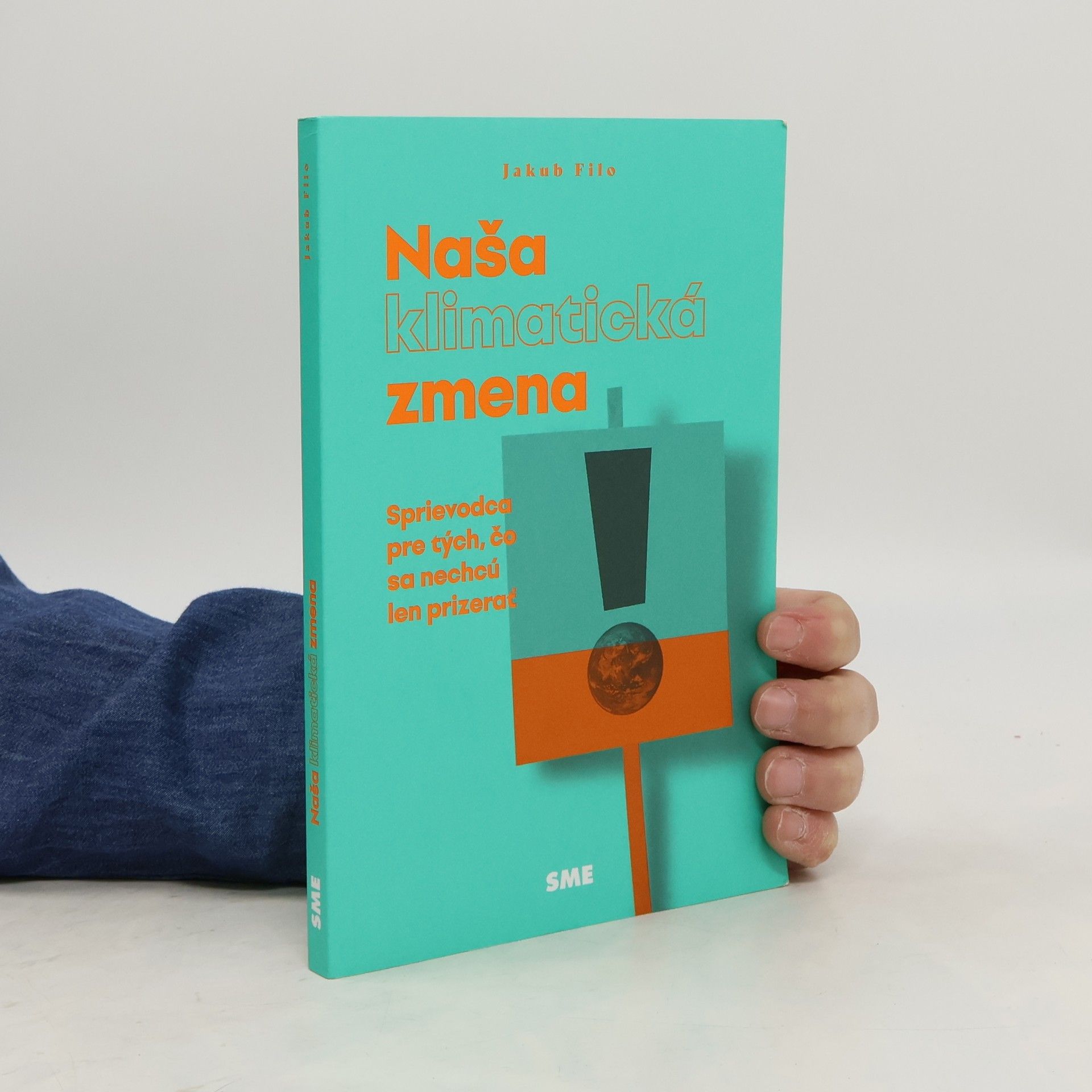 Jakub Filo Naša klimatická zmena