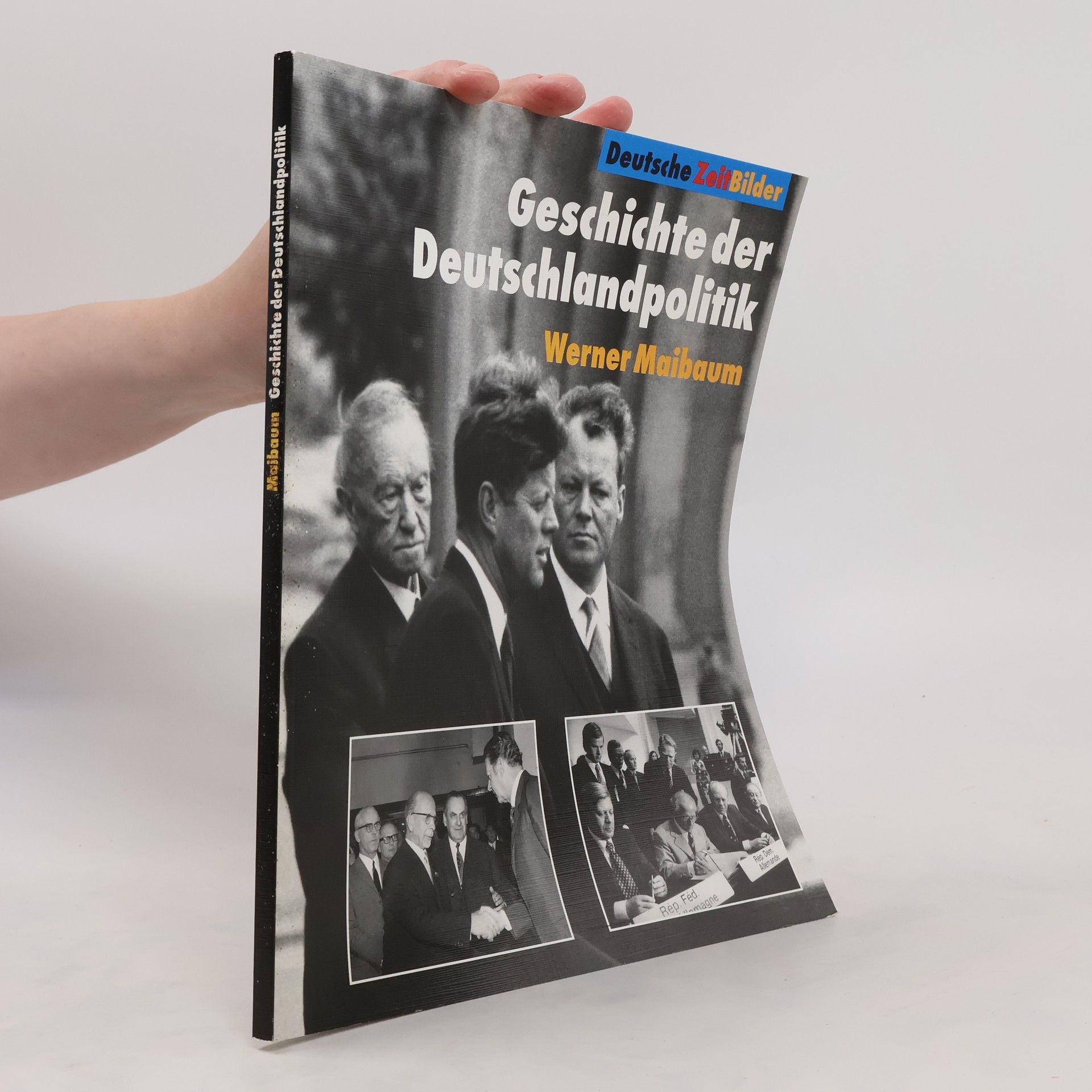 Werner Maibaum Geschichte der Deutschlandpolitik