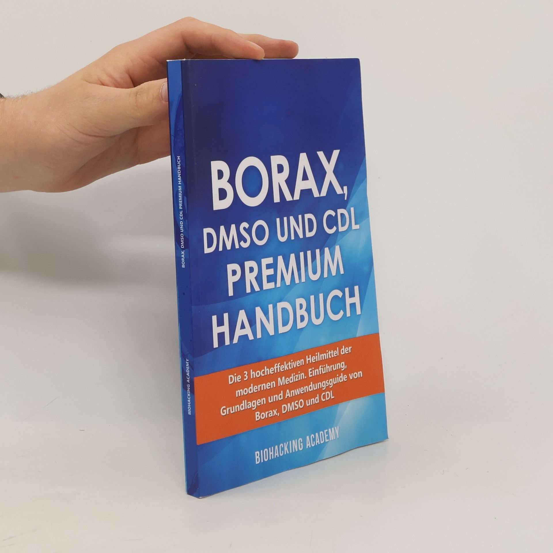 AA.VV. Borax, DMSO und CDL Premium Handbuch