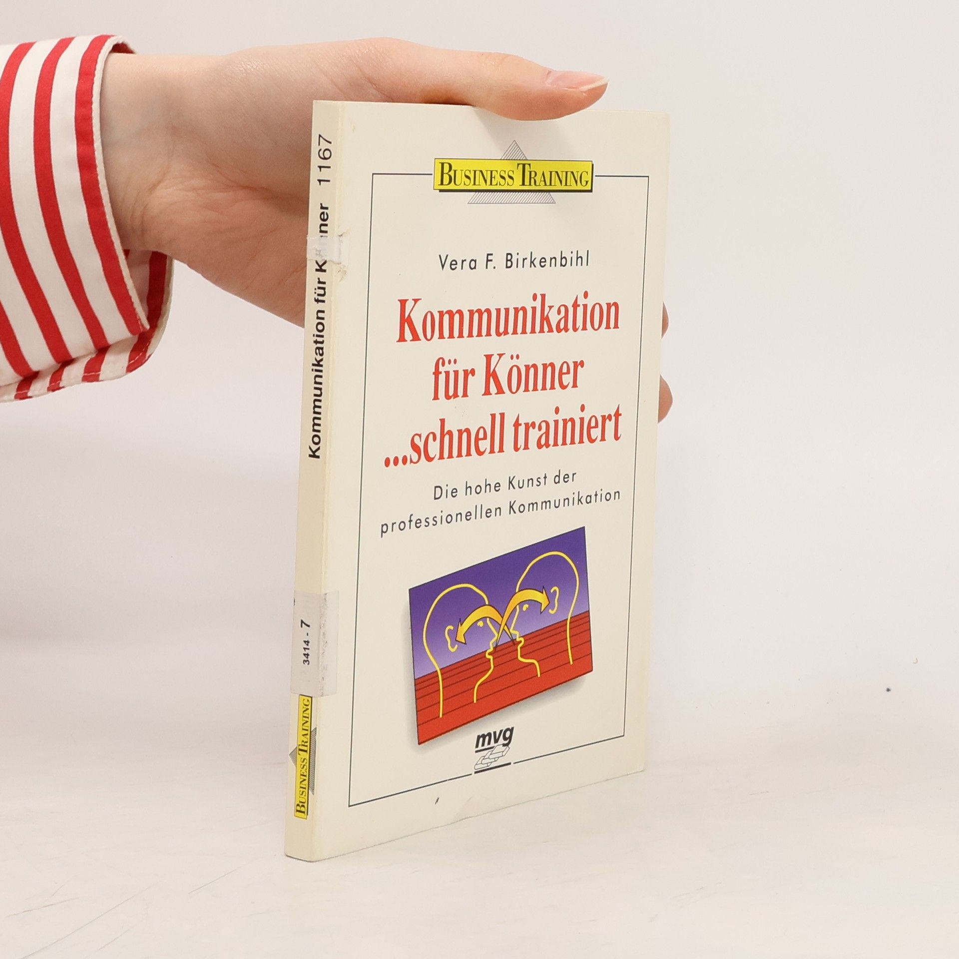 Vera F. Birkenbihl Kommunikation für Könner ... schnell trainiert