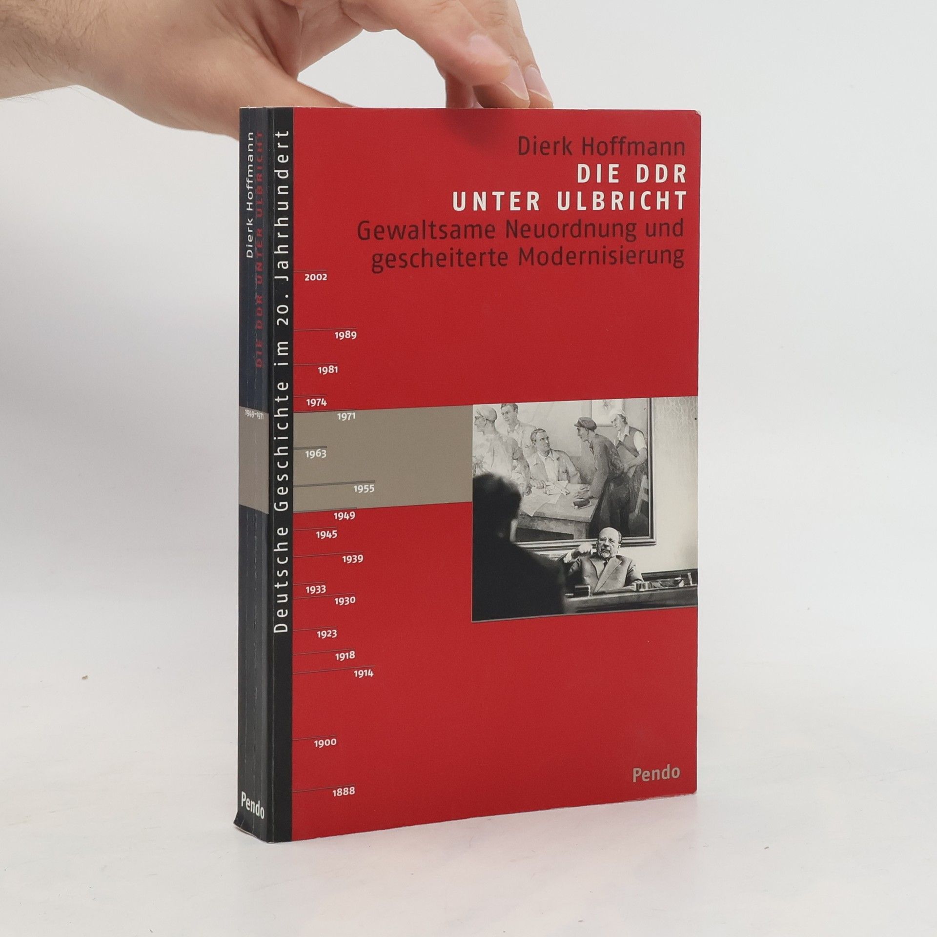 Dierk Hoffmann Die DDR unter Ulbricht