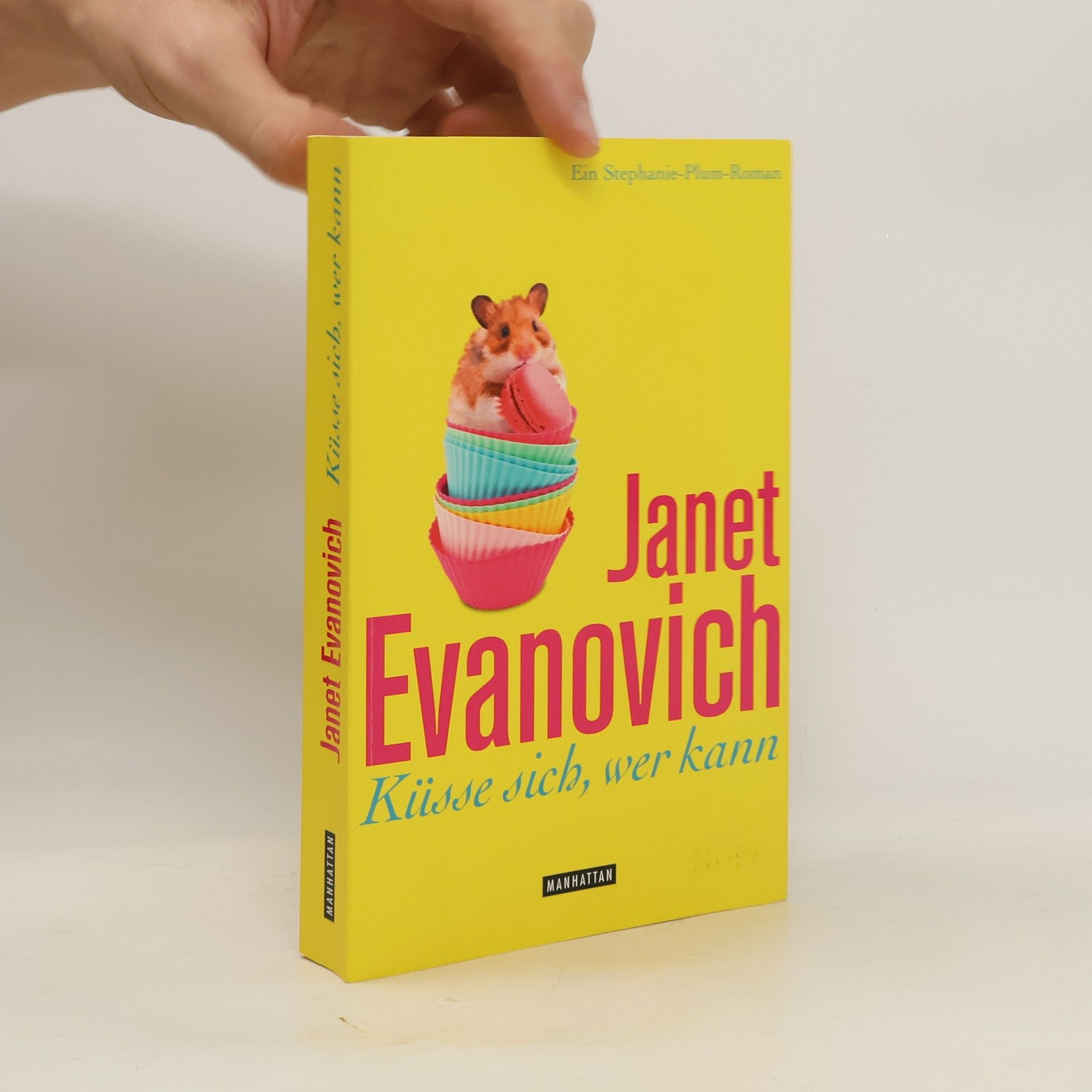Janet Evanovich Küsse sich, wer kann
