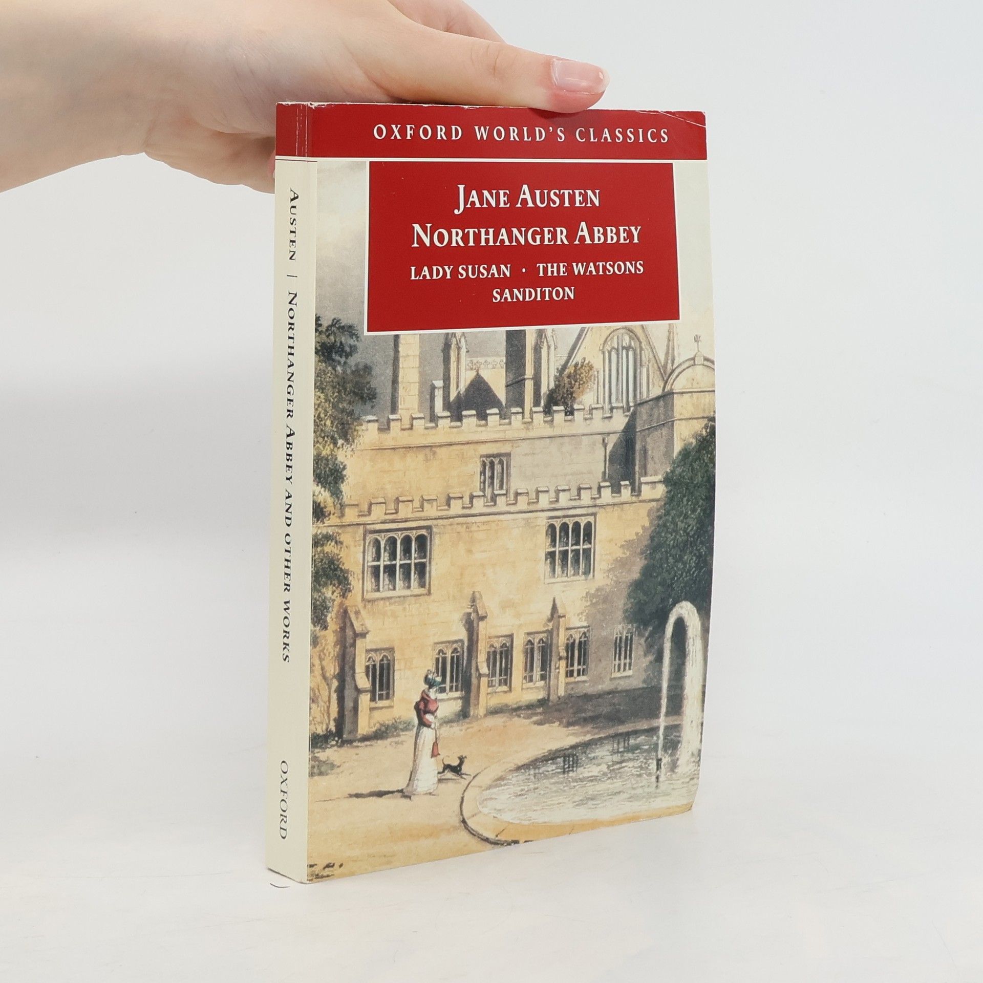 Jane Austen Northanger Abbey ; Lady Susan ; The Watsons ; Sanditon