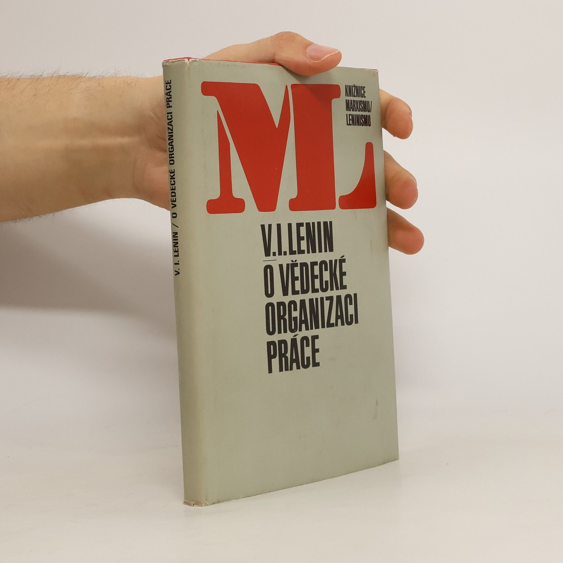 Vladimir Iljič Lenin O vědecké organizaci práce