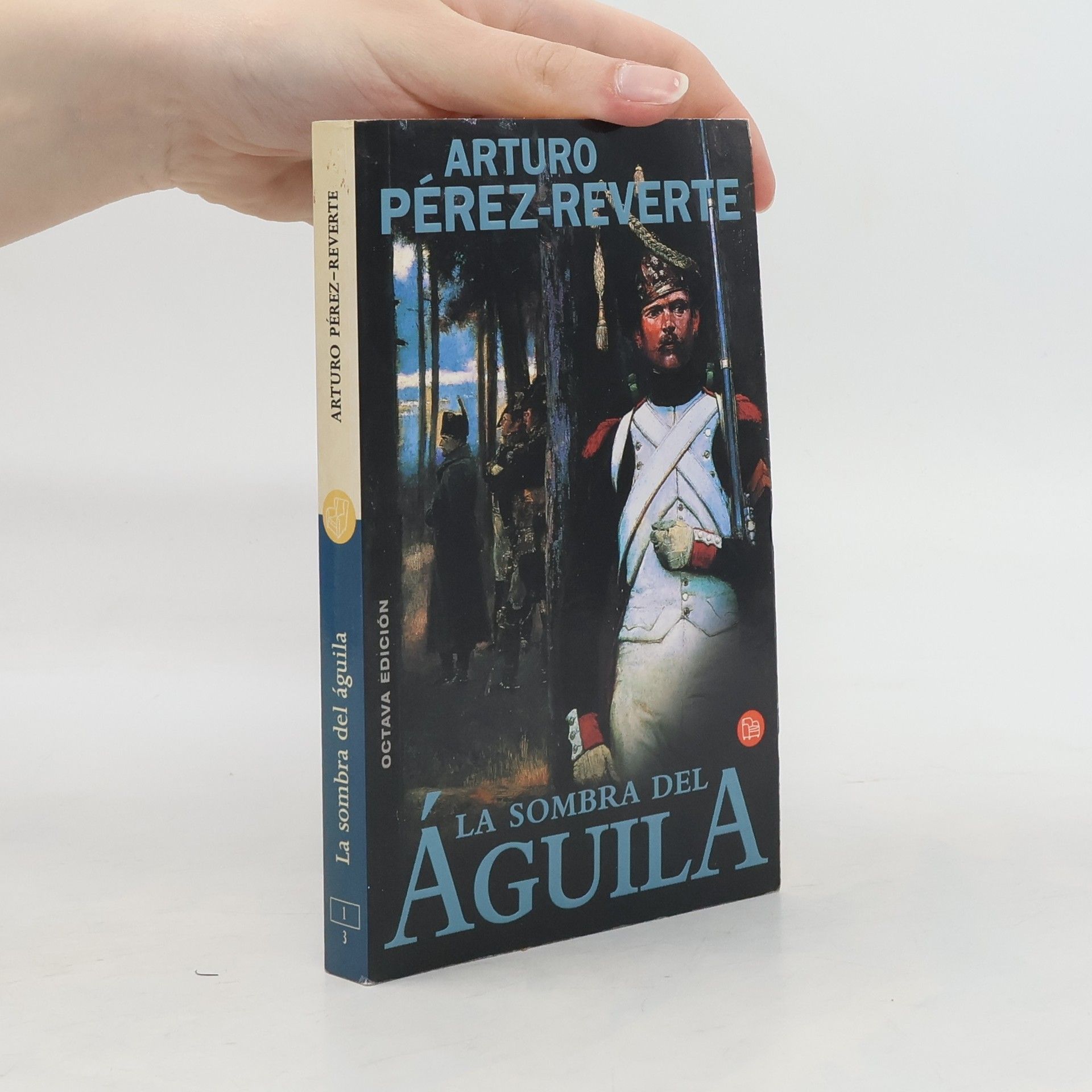 Arturo Pérez-Reverte La sombra del águila