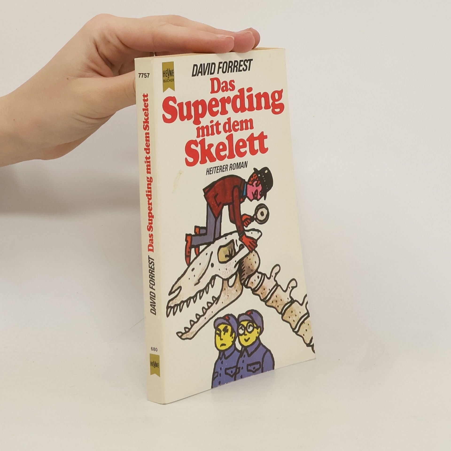 David Forrest Das Superding mit dem Skelett