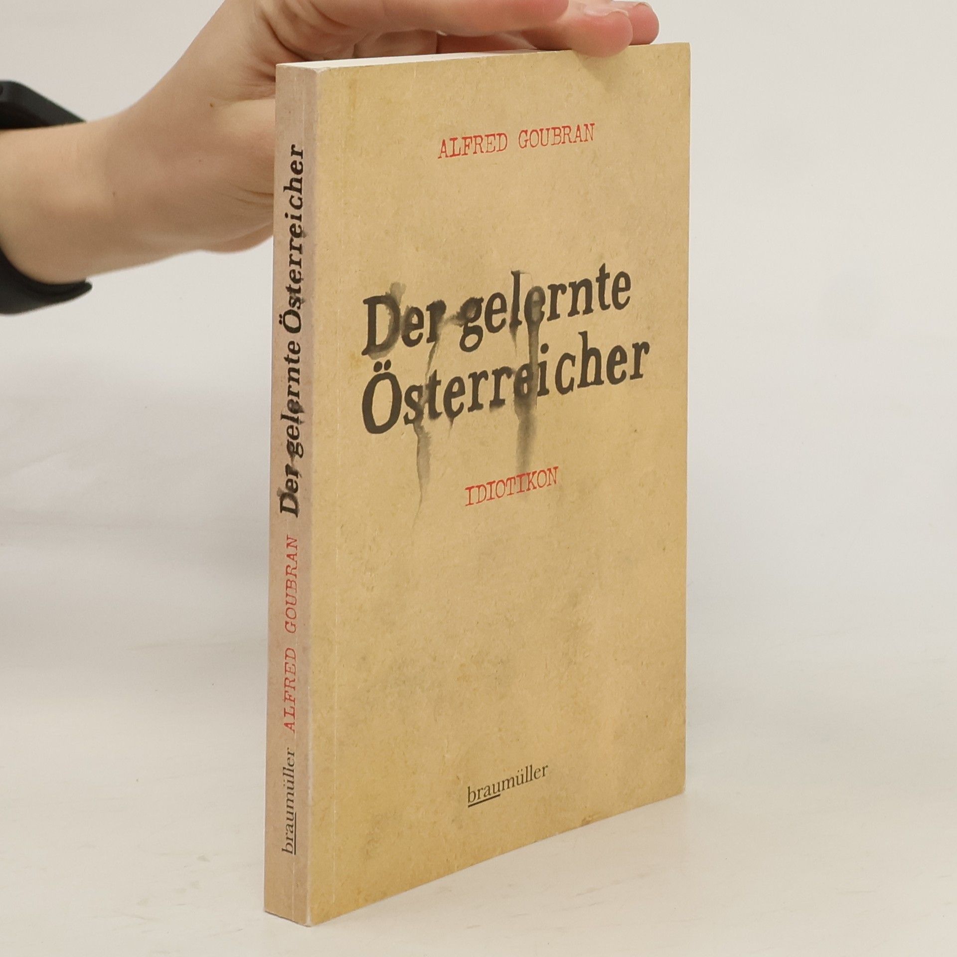 Alfred Goubran Der gelernte Österreicher