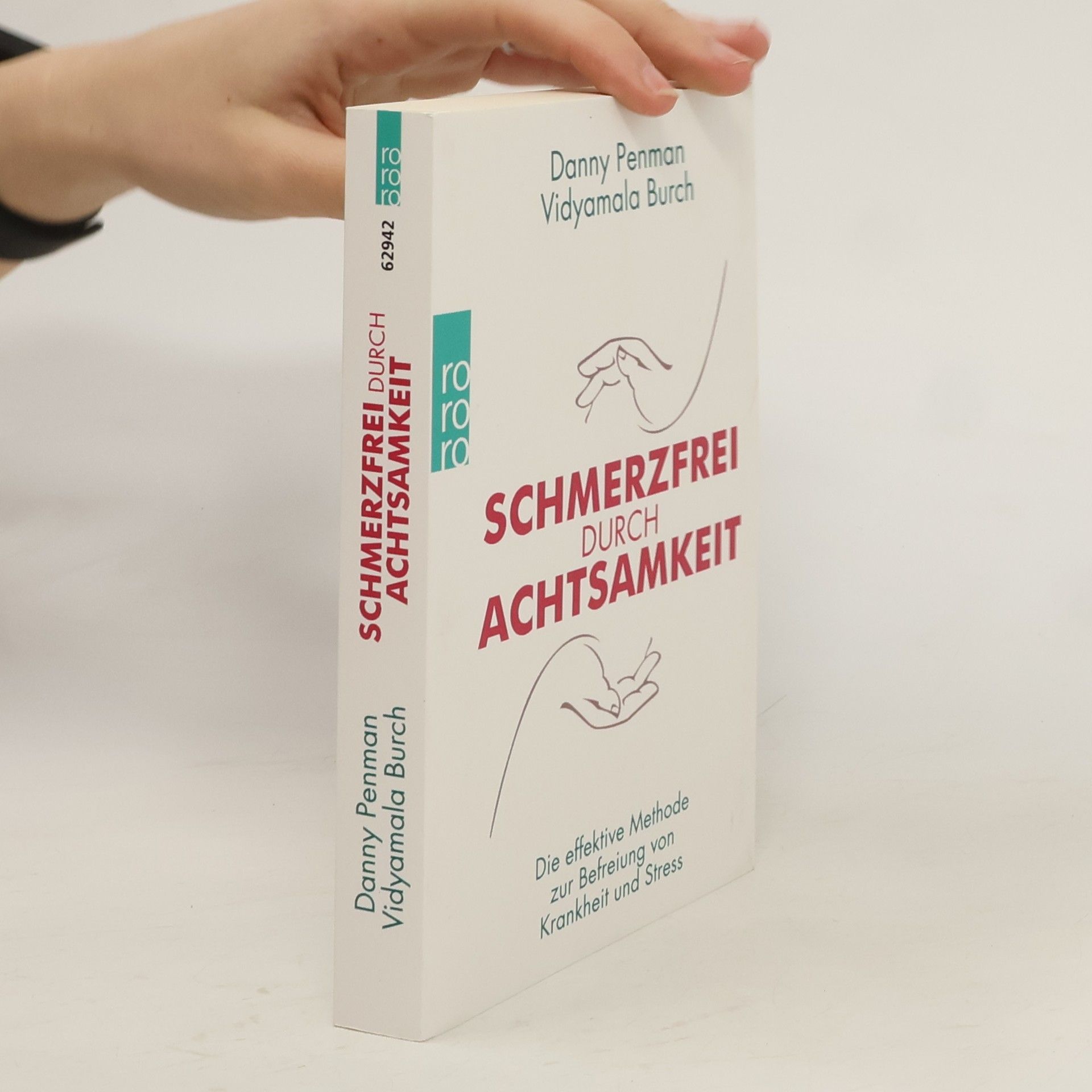 Vidyamala Burch Schmerzfrei durch Achtsamkeit