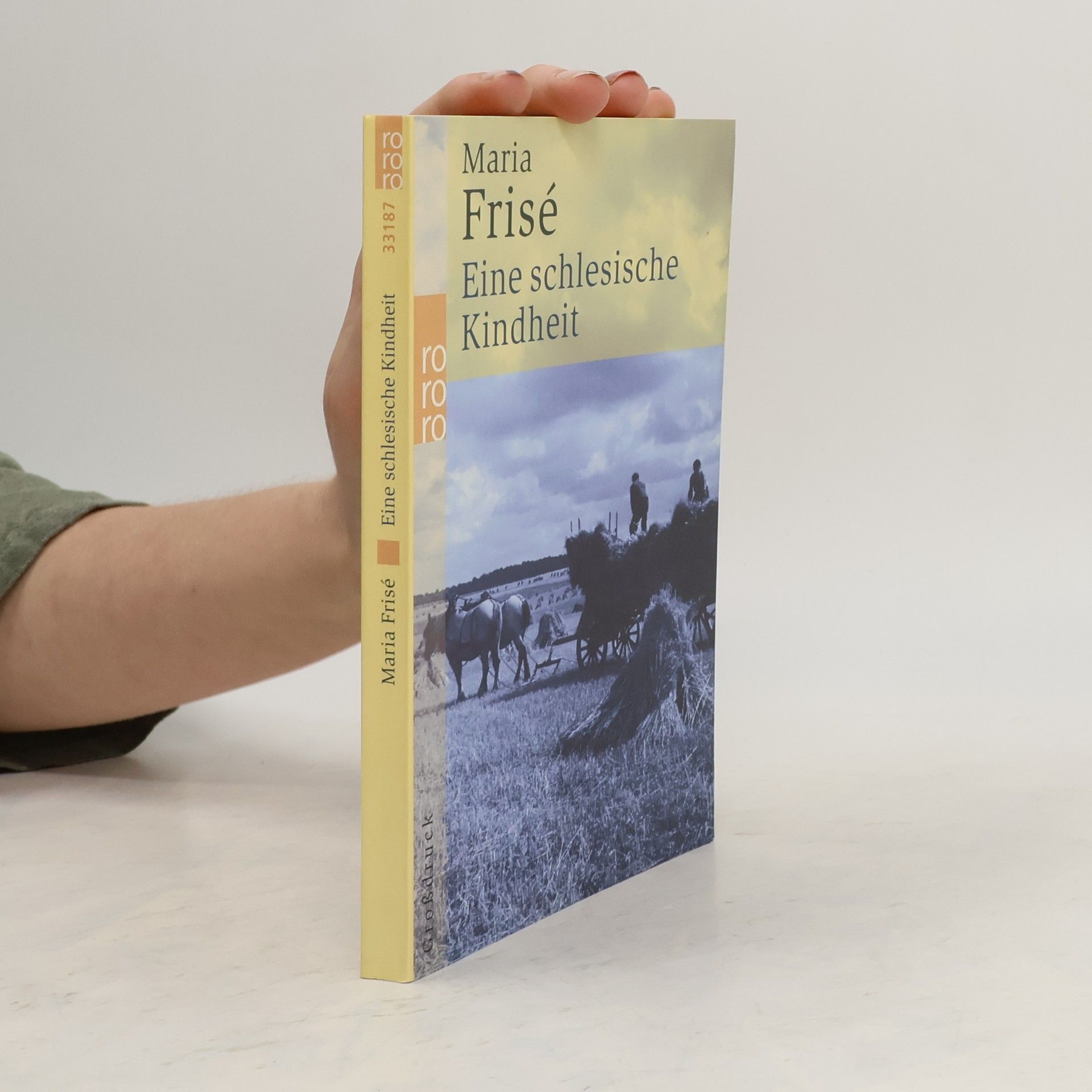Maria Frisé Eine schlesische Kindheit