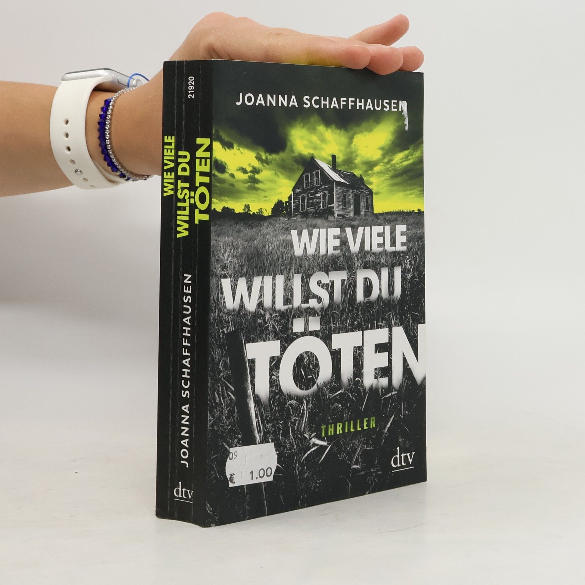 Joanna Schaffhausen Wie viele willst du töten