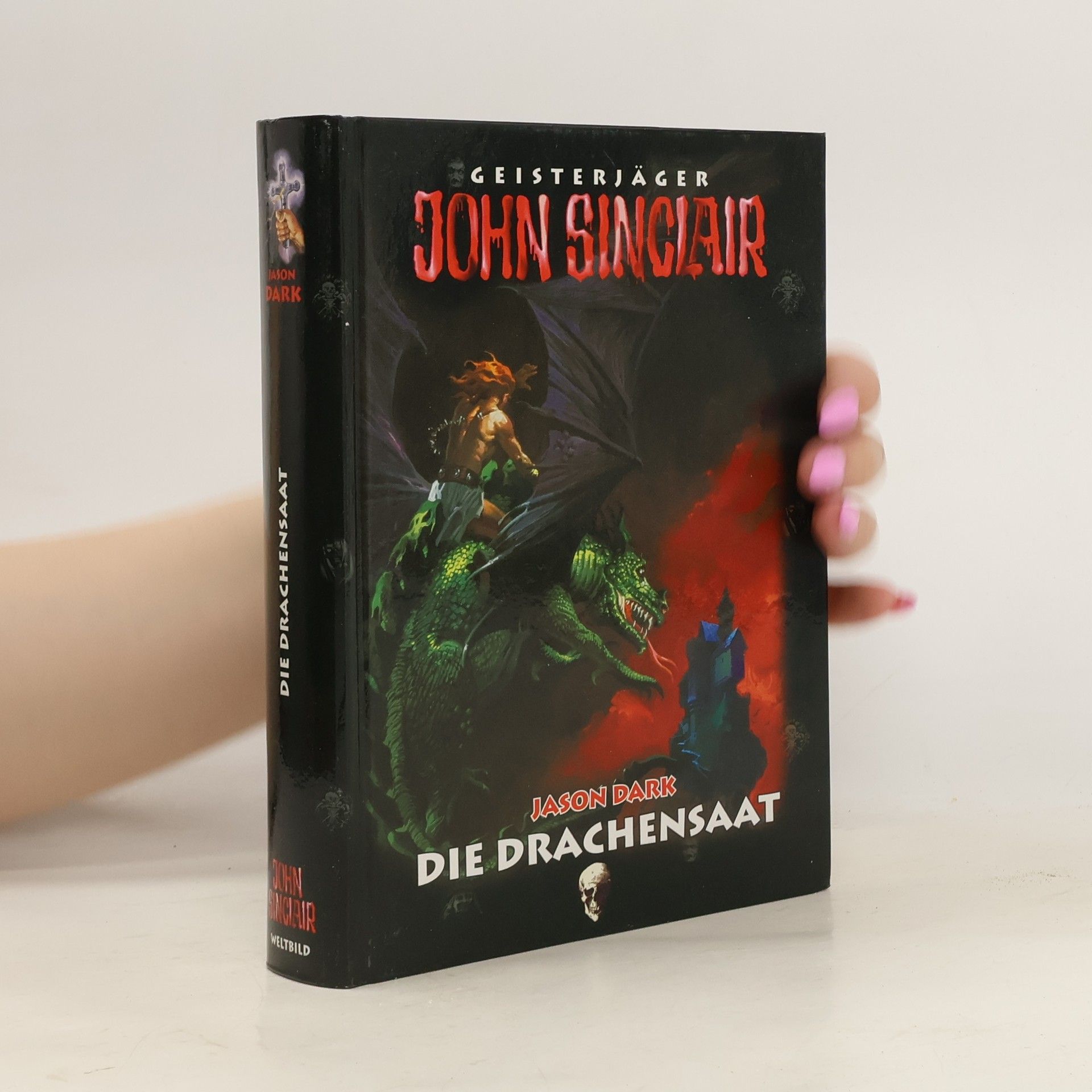 Jason Dark John Sinclair.  Die Drachensaat