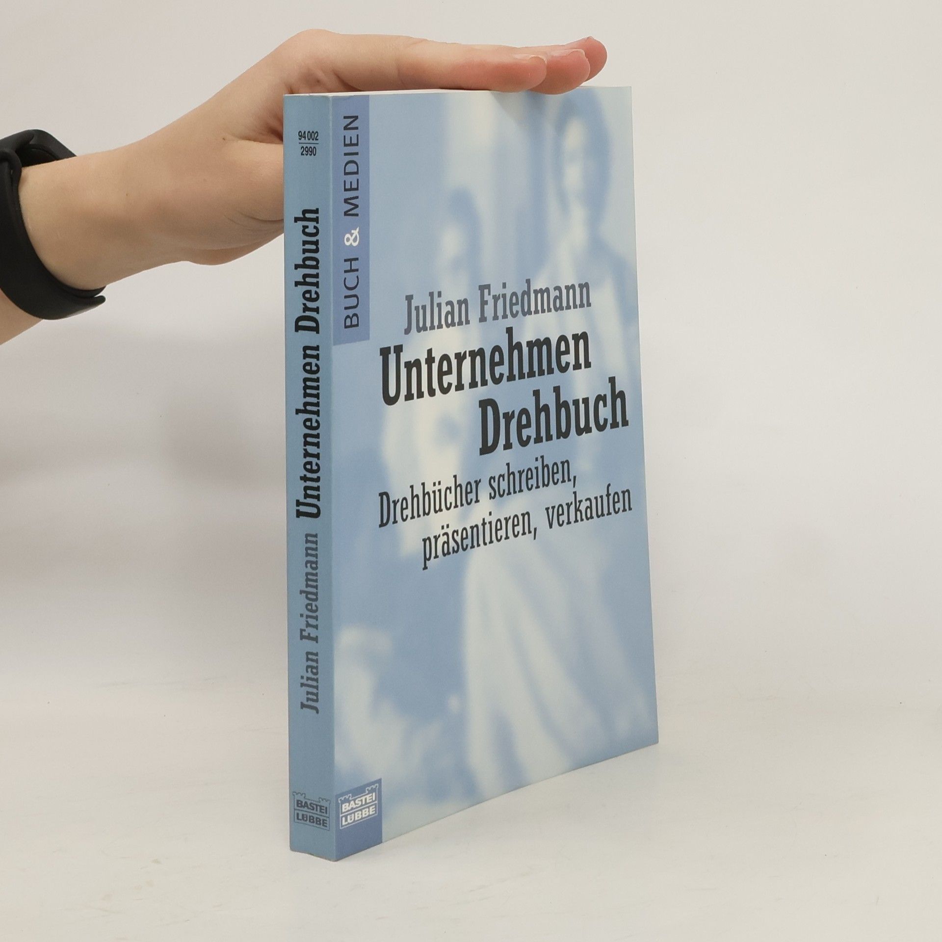 Julian Friedmann Unternehmen Drehbuch