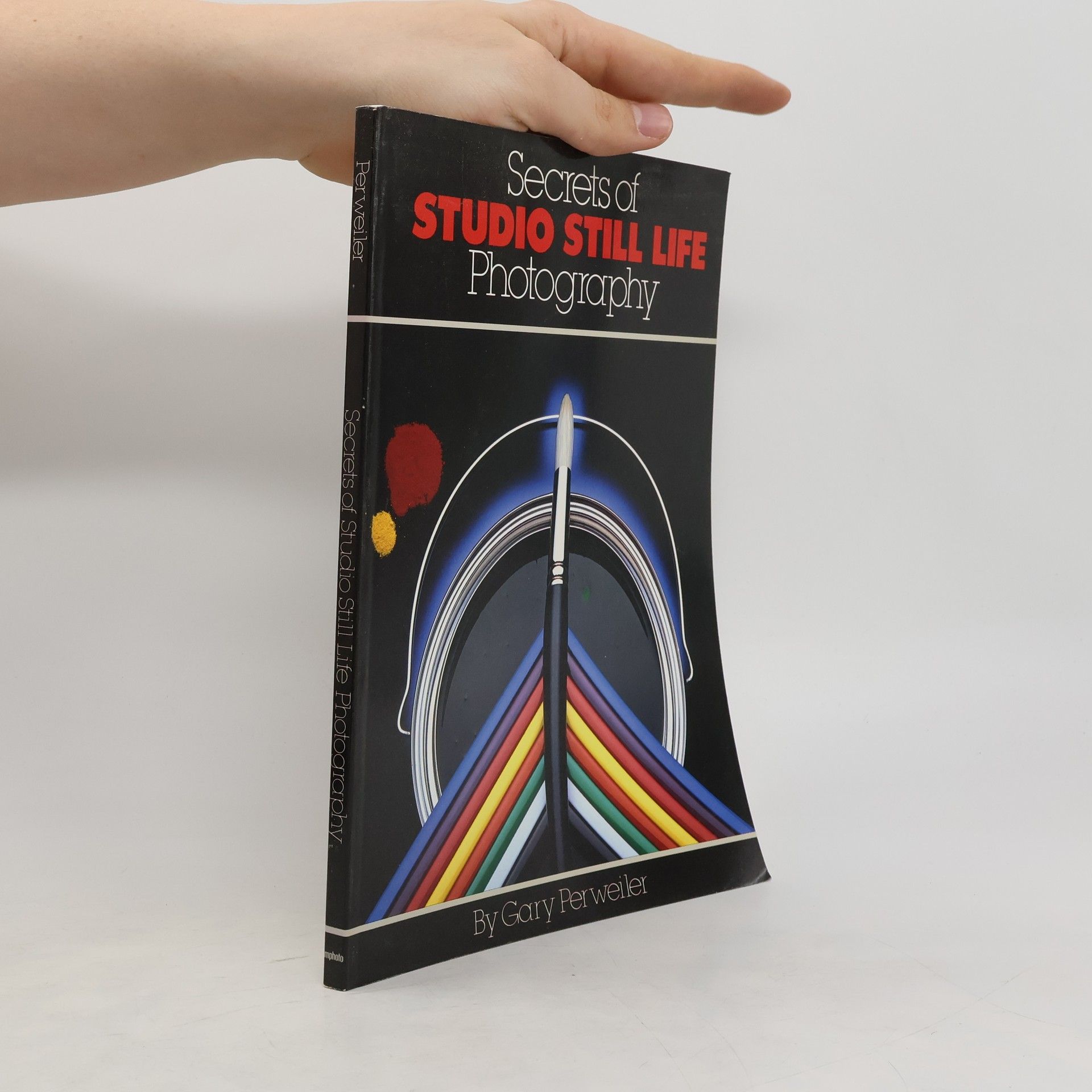 Gary Perweiler Secrets of Studio Still Life Photography
