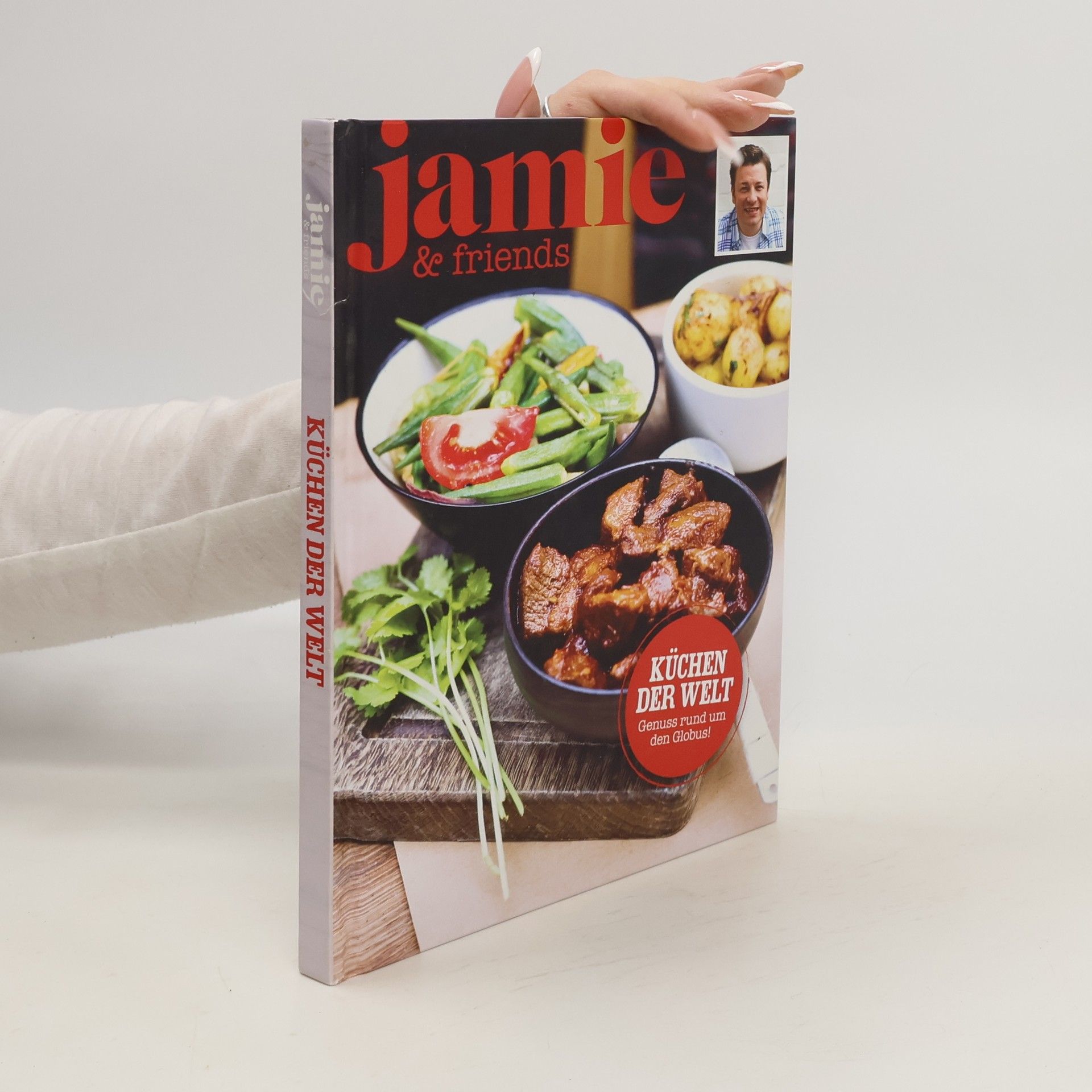 Jamie Oliver Jamie & friends. Küchen der Welt