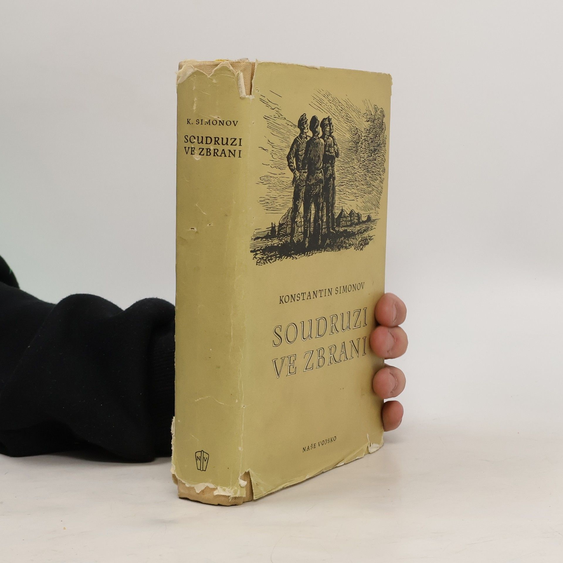 Konstantin Michajlovič Simonov Soudruzi ve zbrani