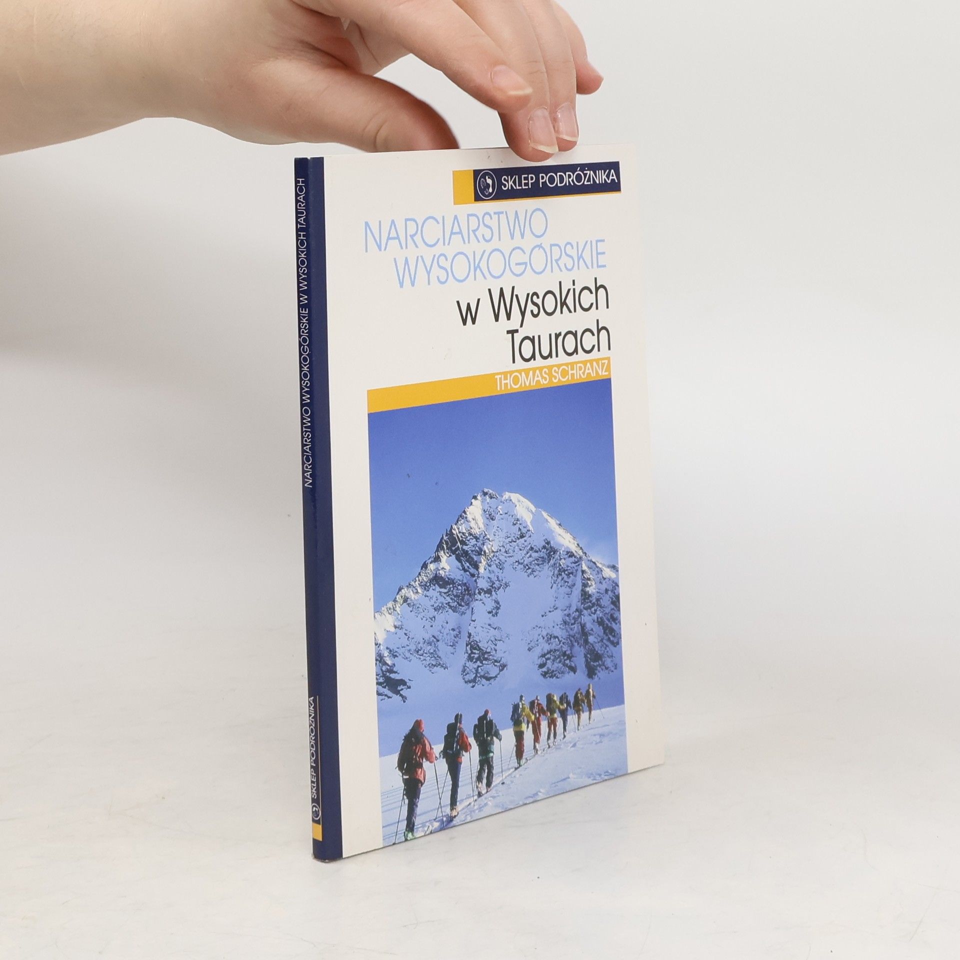 Thomas Schranz Narciarstwo wysokogórskie w Wysokich Taurach