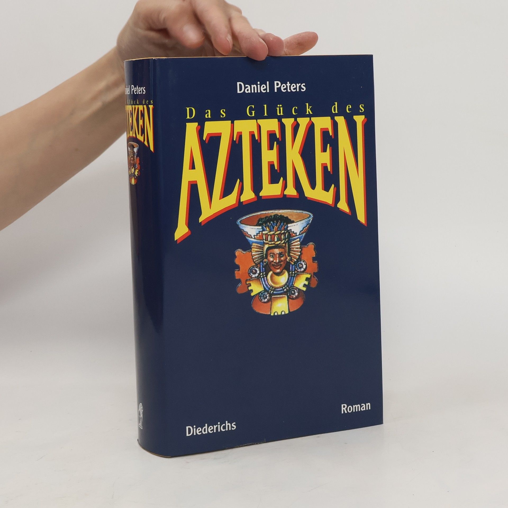 Daniel Peters Das Glück des Azteken