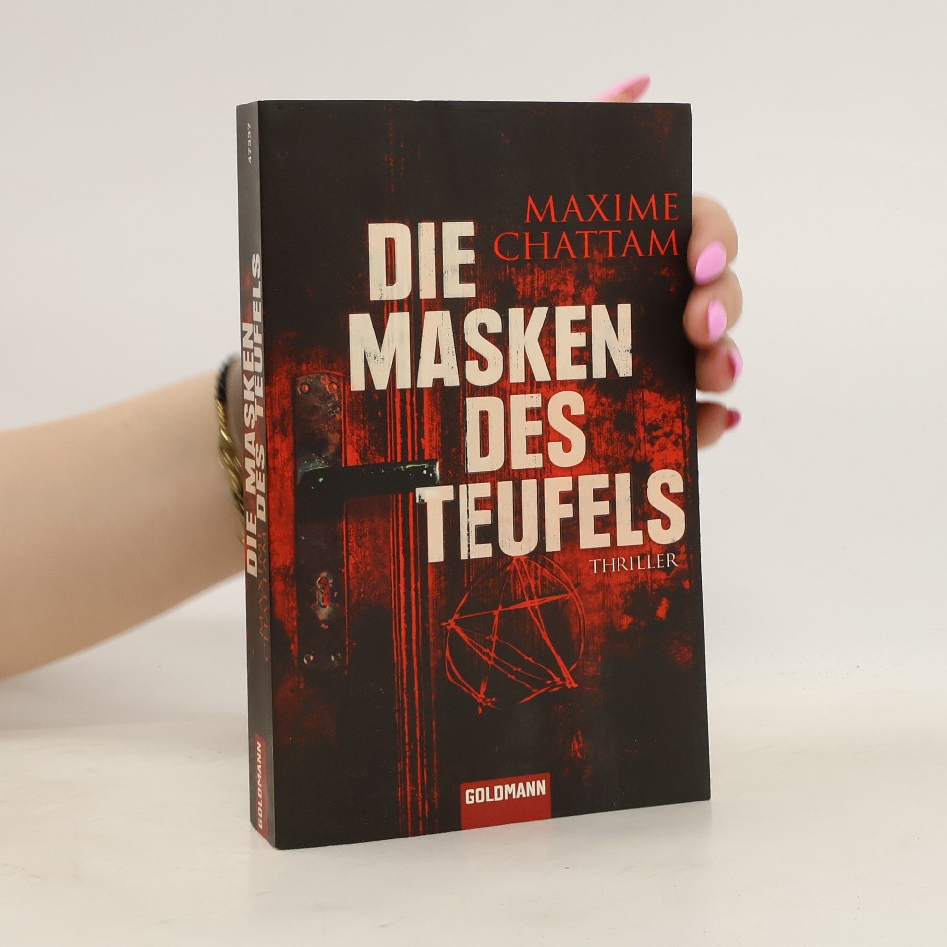 Maxime Chattam Die Masken des Teufels. Thriller
