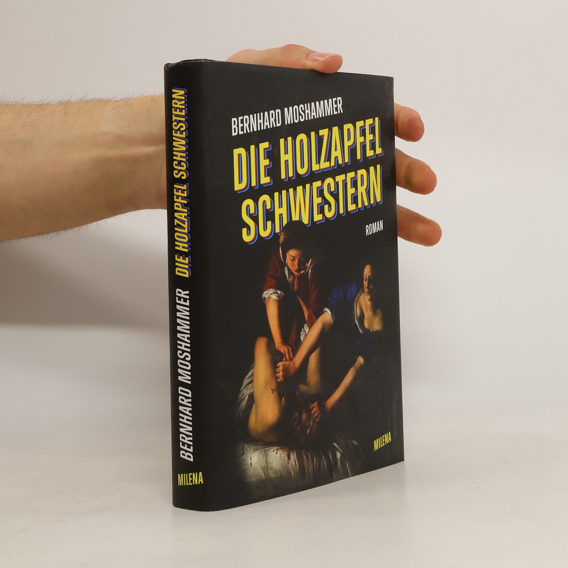 Bernhard Moshammer Die Holzapfel Schwestern