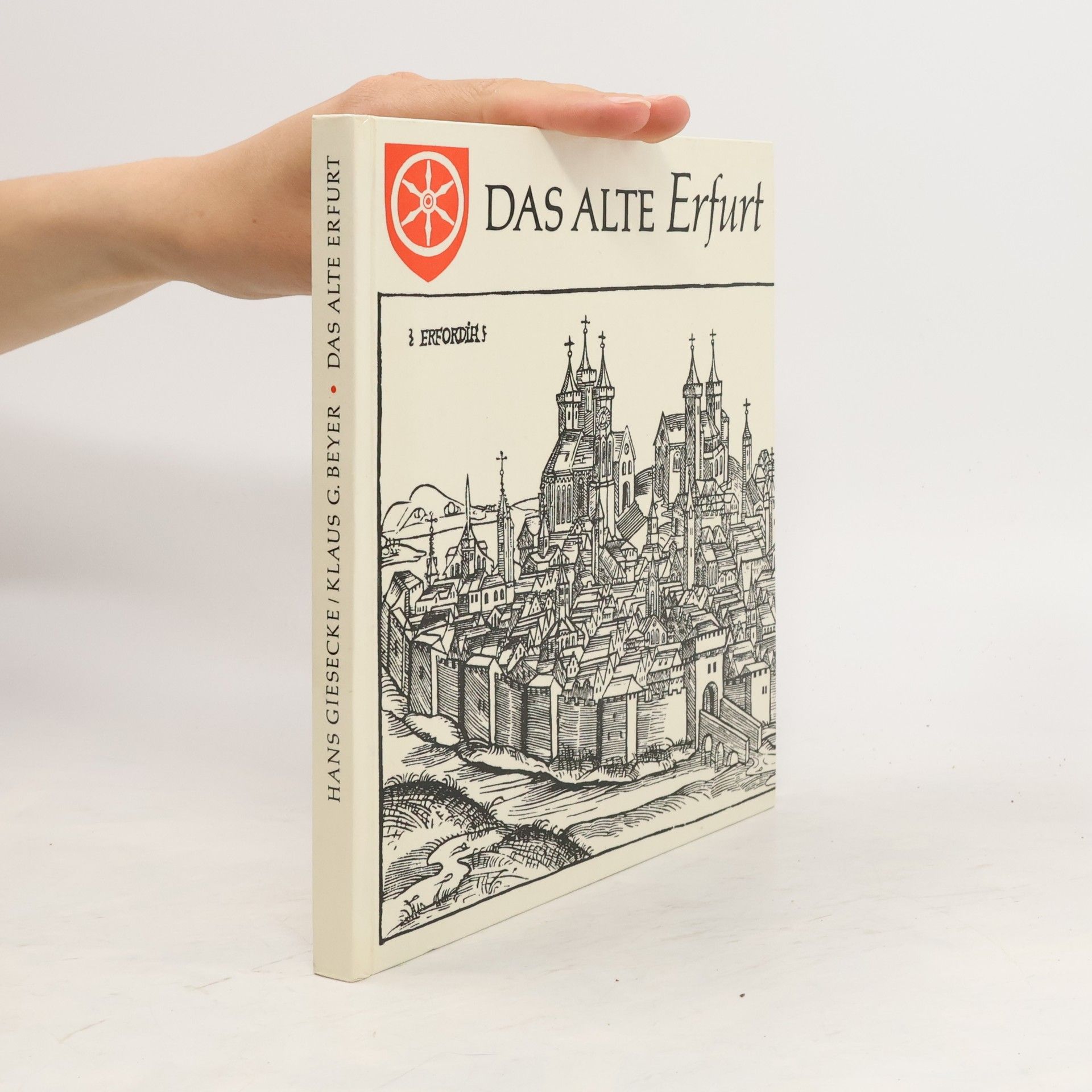 Klaus G. Beyer Das alte Erfurt