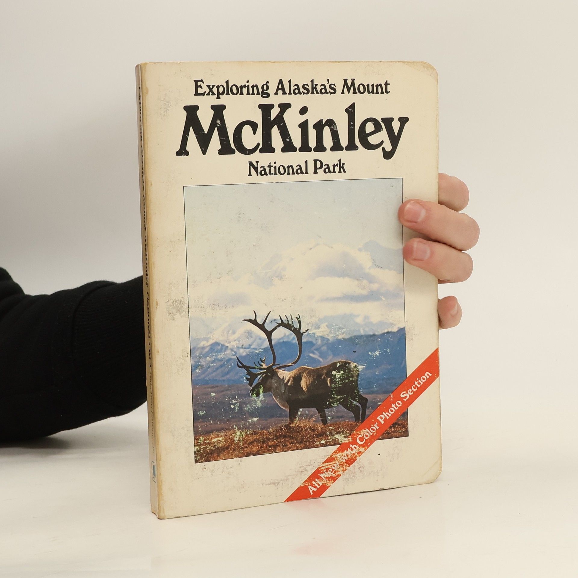 Collectif d'auteurs Exploting Alaska’s Mount McKinley. National Park