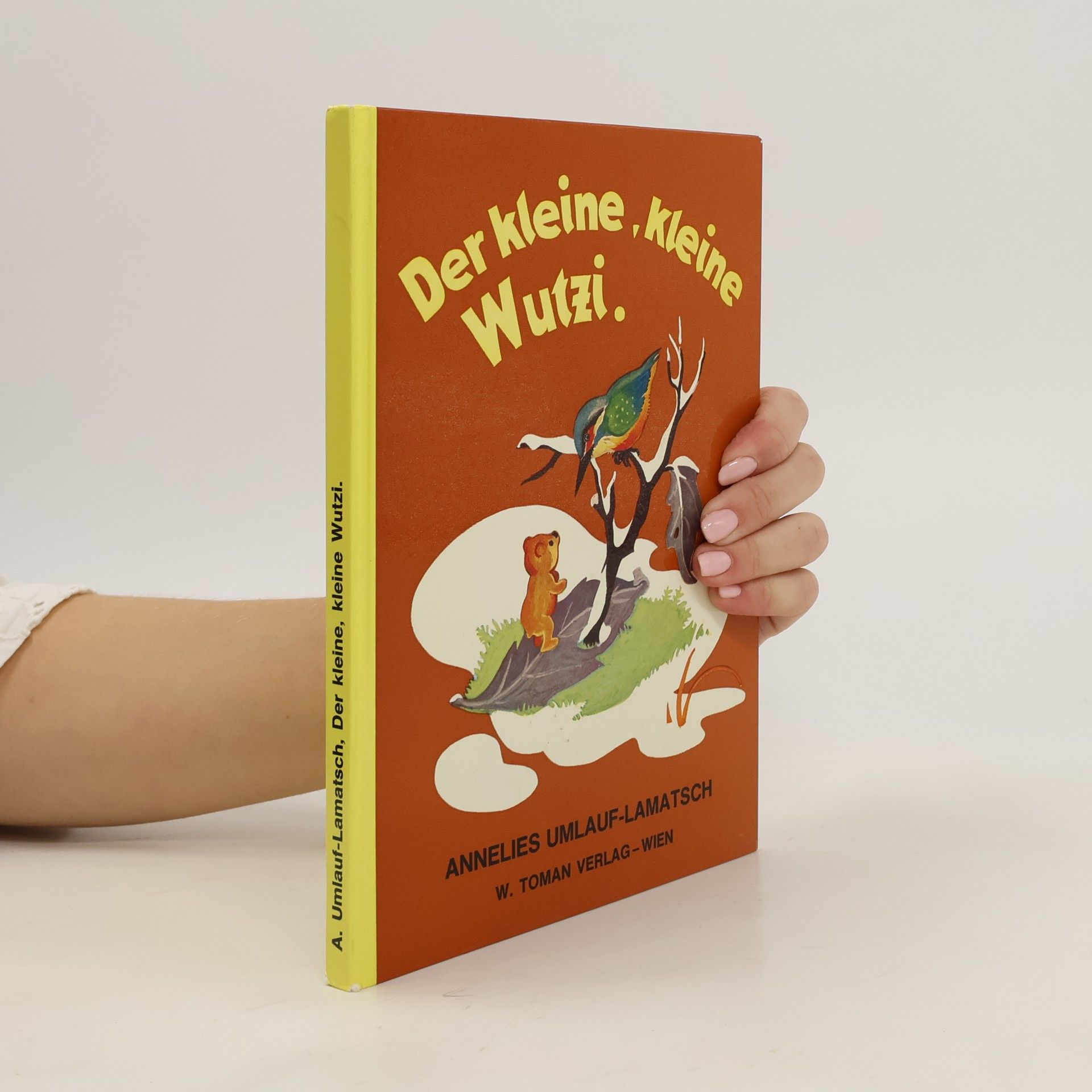 Annelies Umlauf-Lamatsch Der kleine, kleine Wutzi