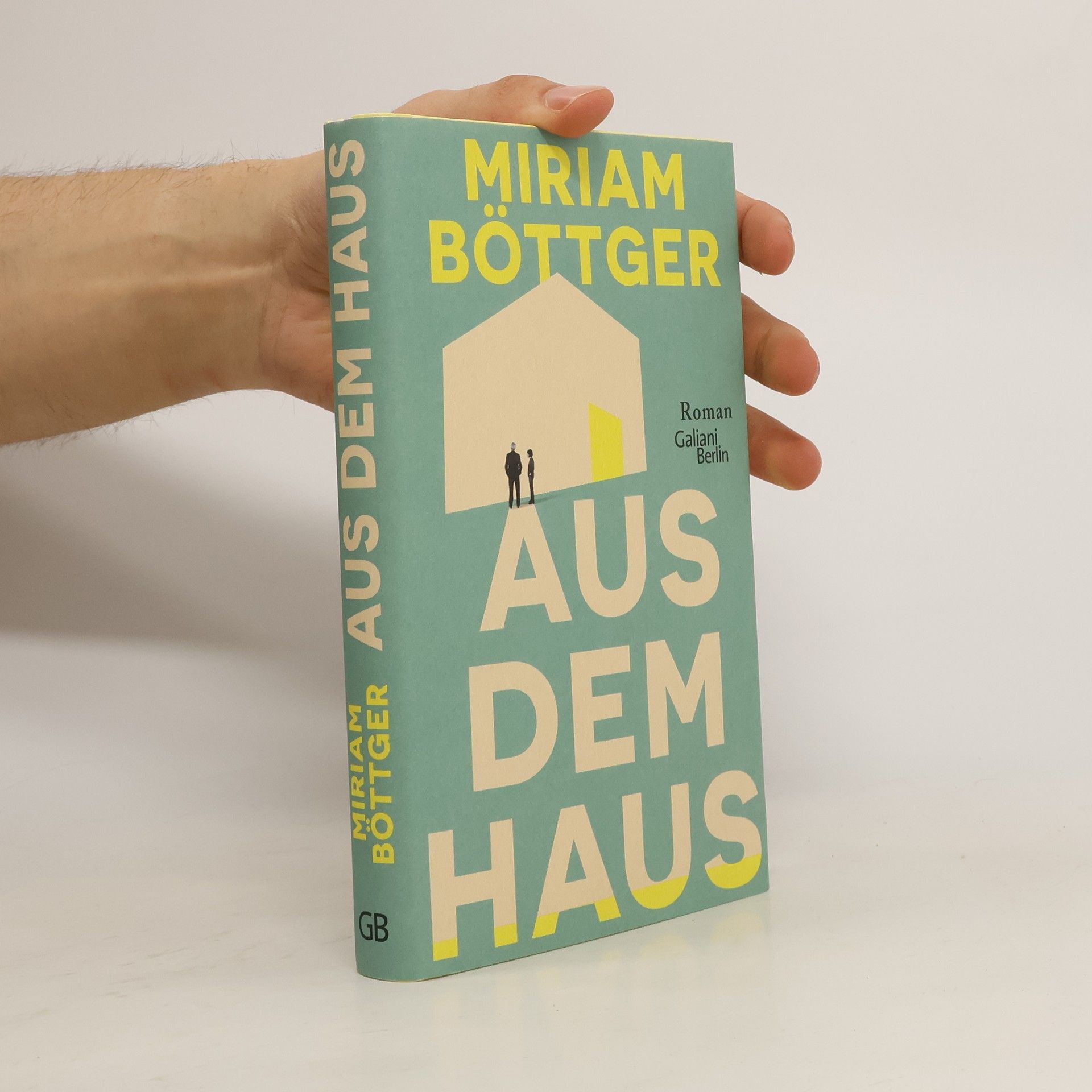 Miriam Böttger Aus dem Haus
