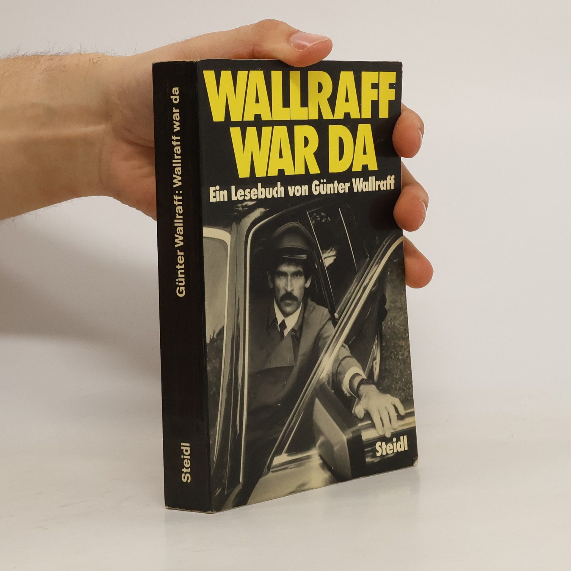 Günter Wallraff Wallraff war da