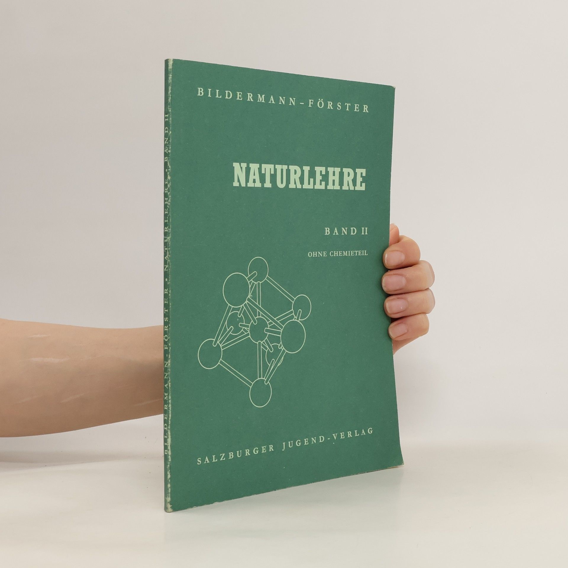 Autores varios Naturlehre. Band II. Ohne Chemieteil