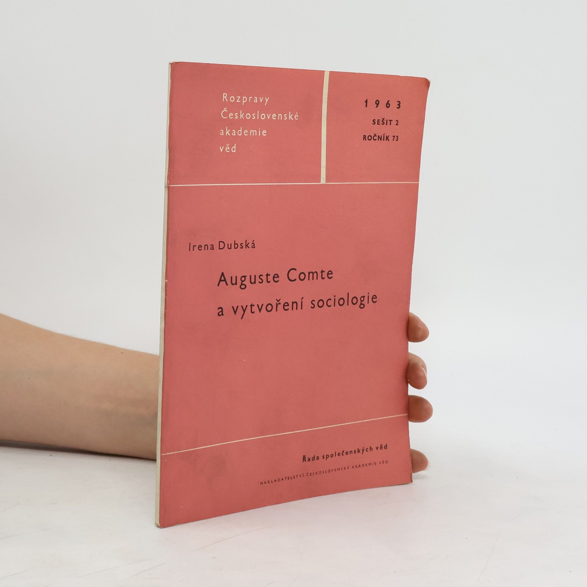 Irena Dubská Auguste Comte a vytvoření sociologie