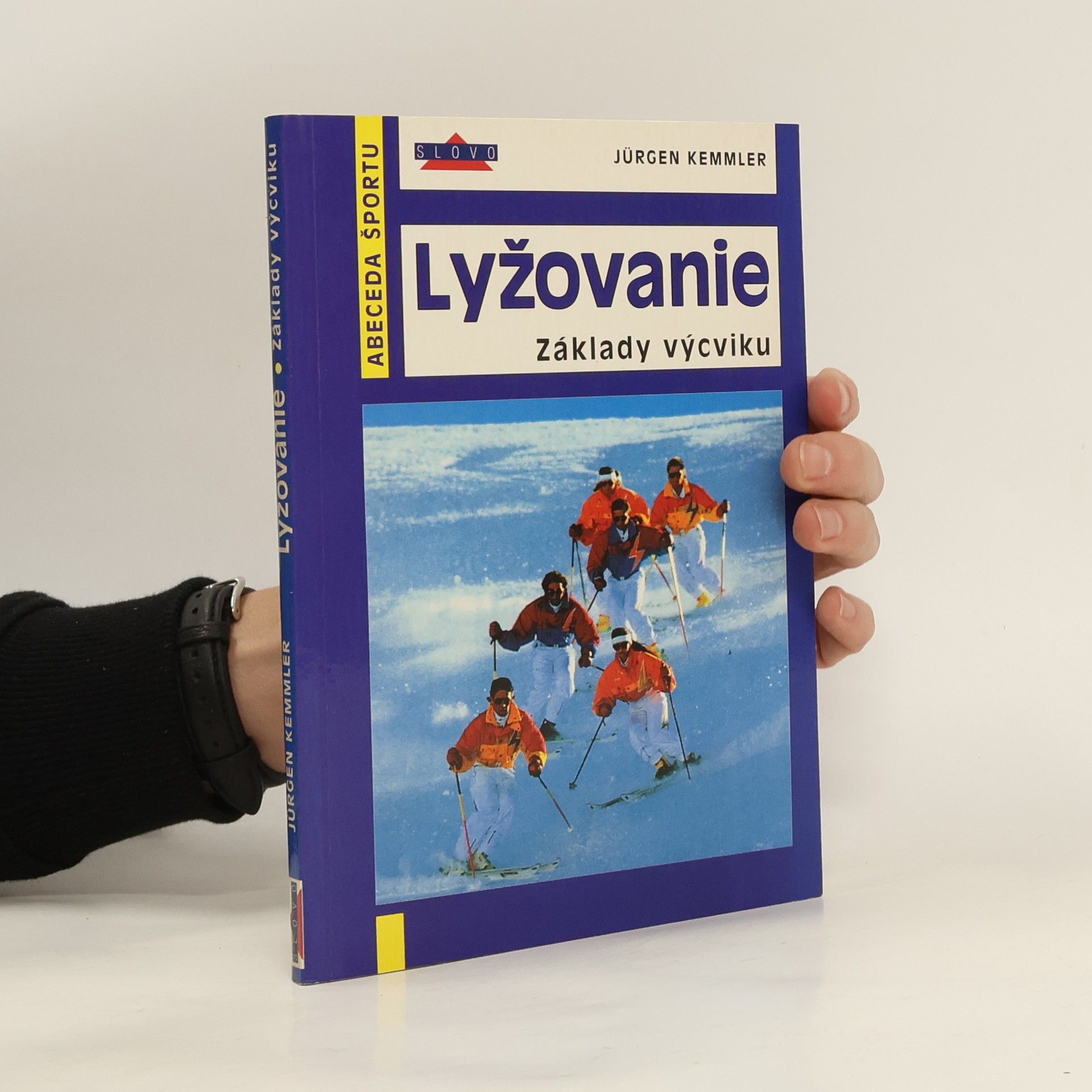Jürgen Kemmler Lyžovanie. Základy výcviku