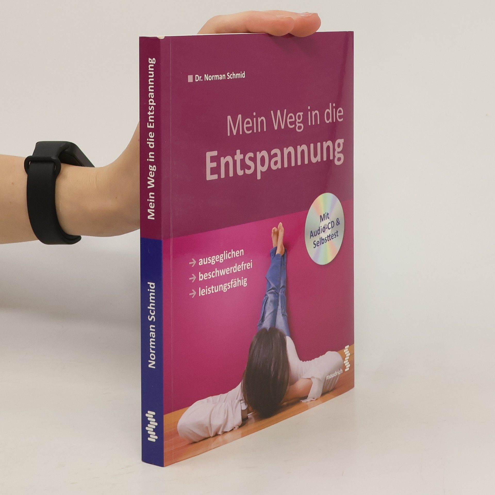 Autorenkollektiv Mein Weg in die Entspannung
