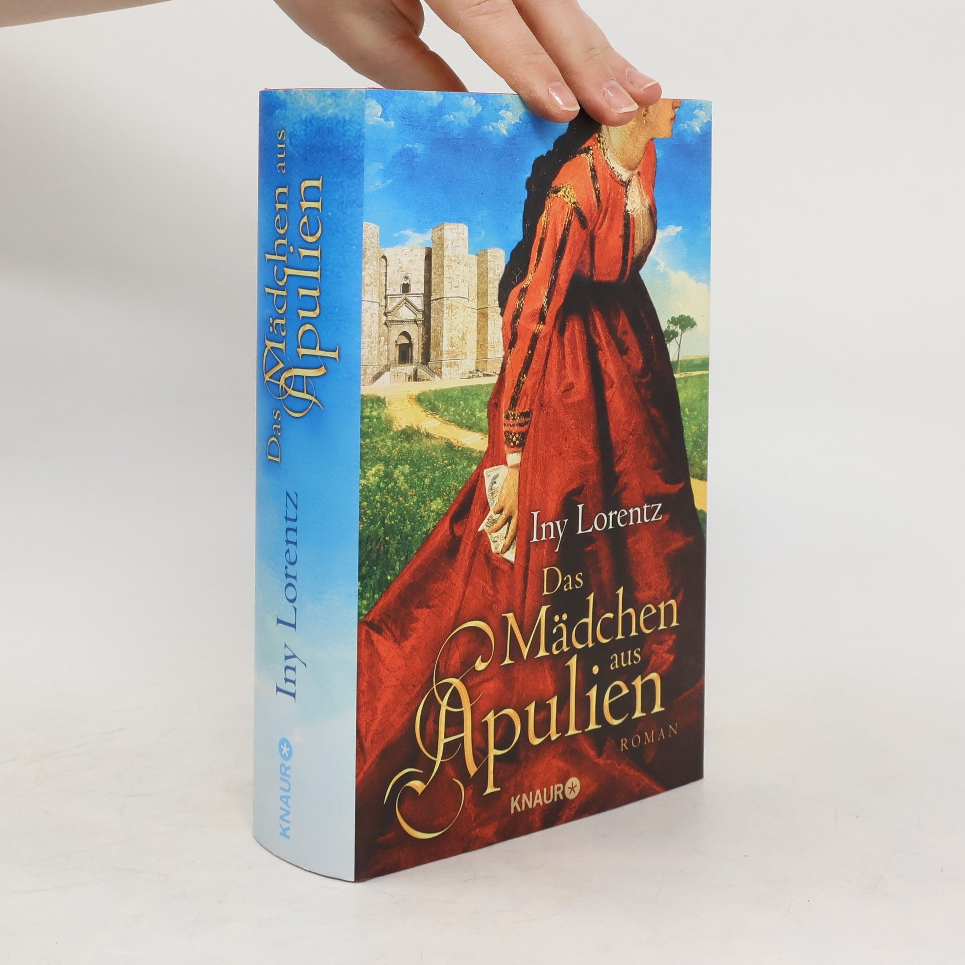 Iny Lorentz Das Mädchen aus Apulien