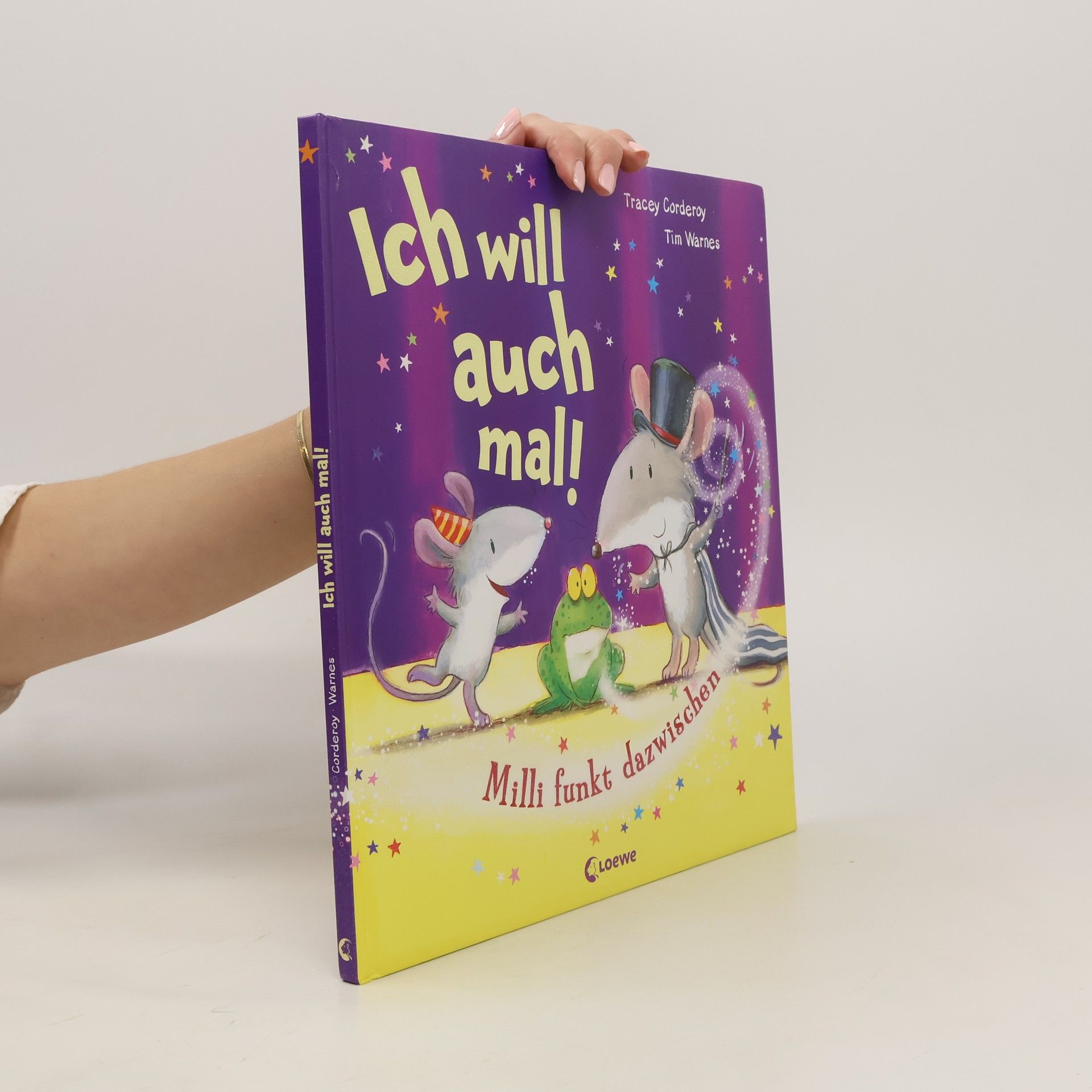 Tracey Corderoy Ich will auch mal!