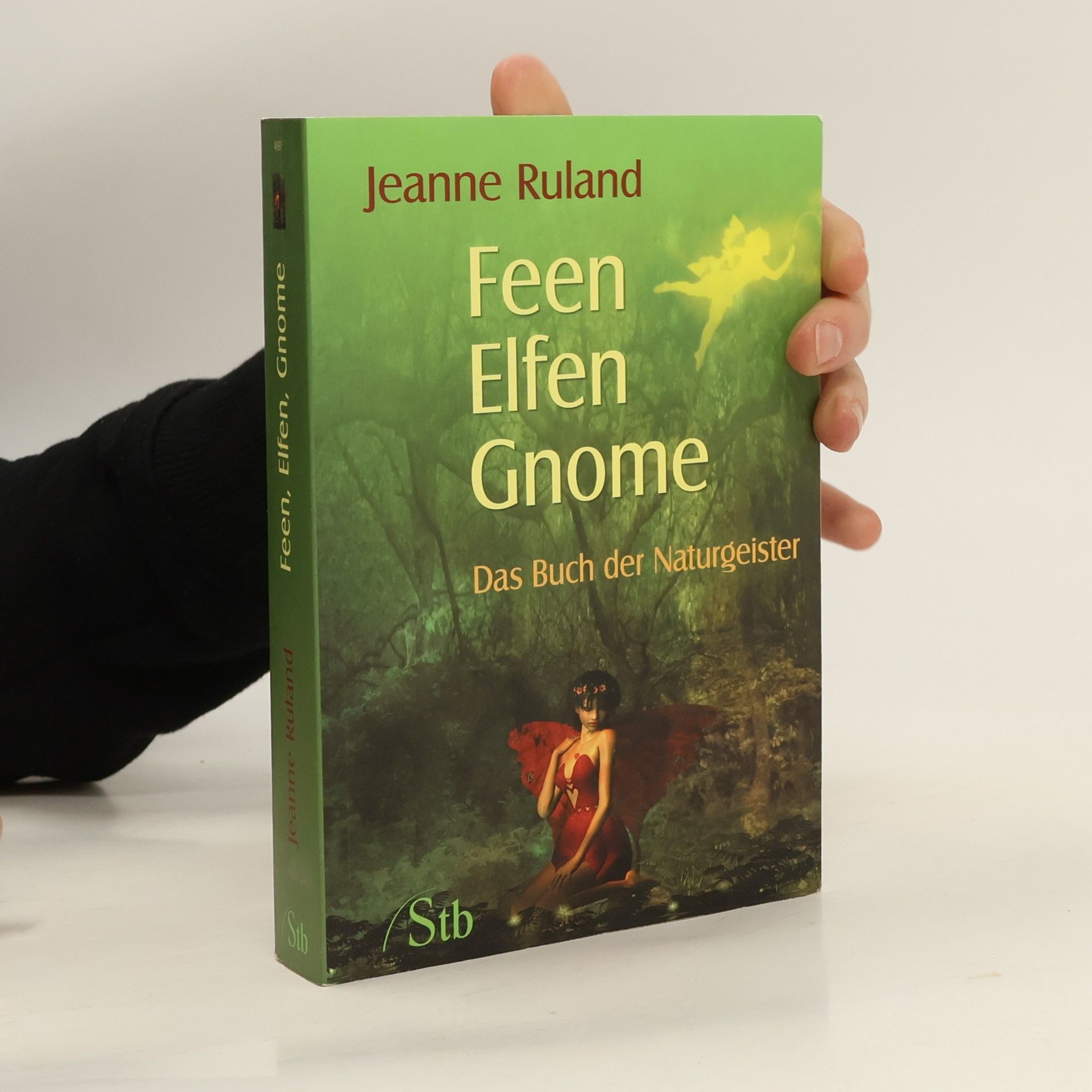 Jeanne Ruland Feen, Elfen, Gnome