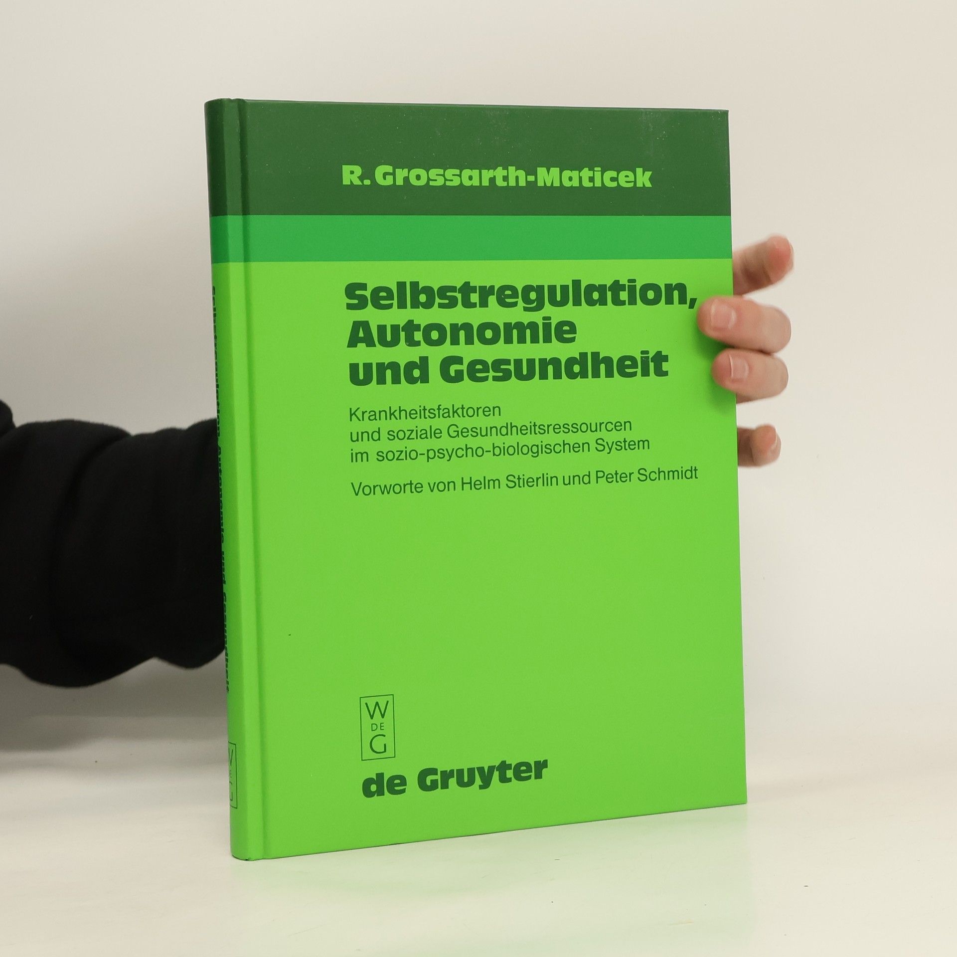 Ronald Grossarth Maticek Selbstregulation, Autonomie und Gesundheit