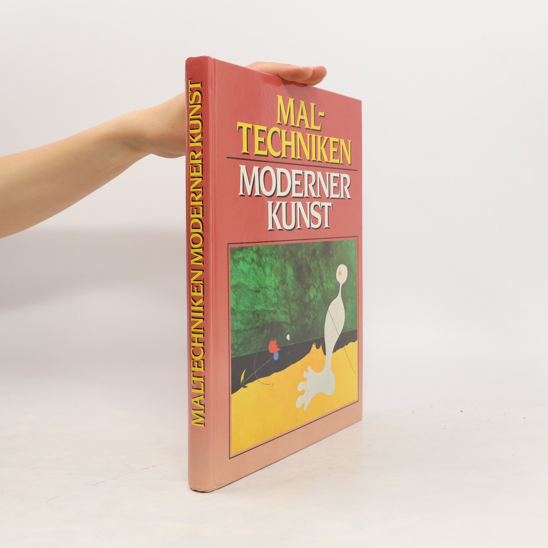 John Welchman Maltechniken moderner Kunst