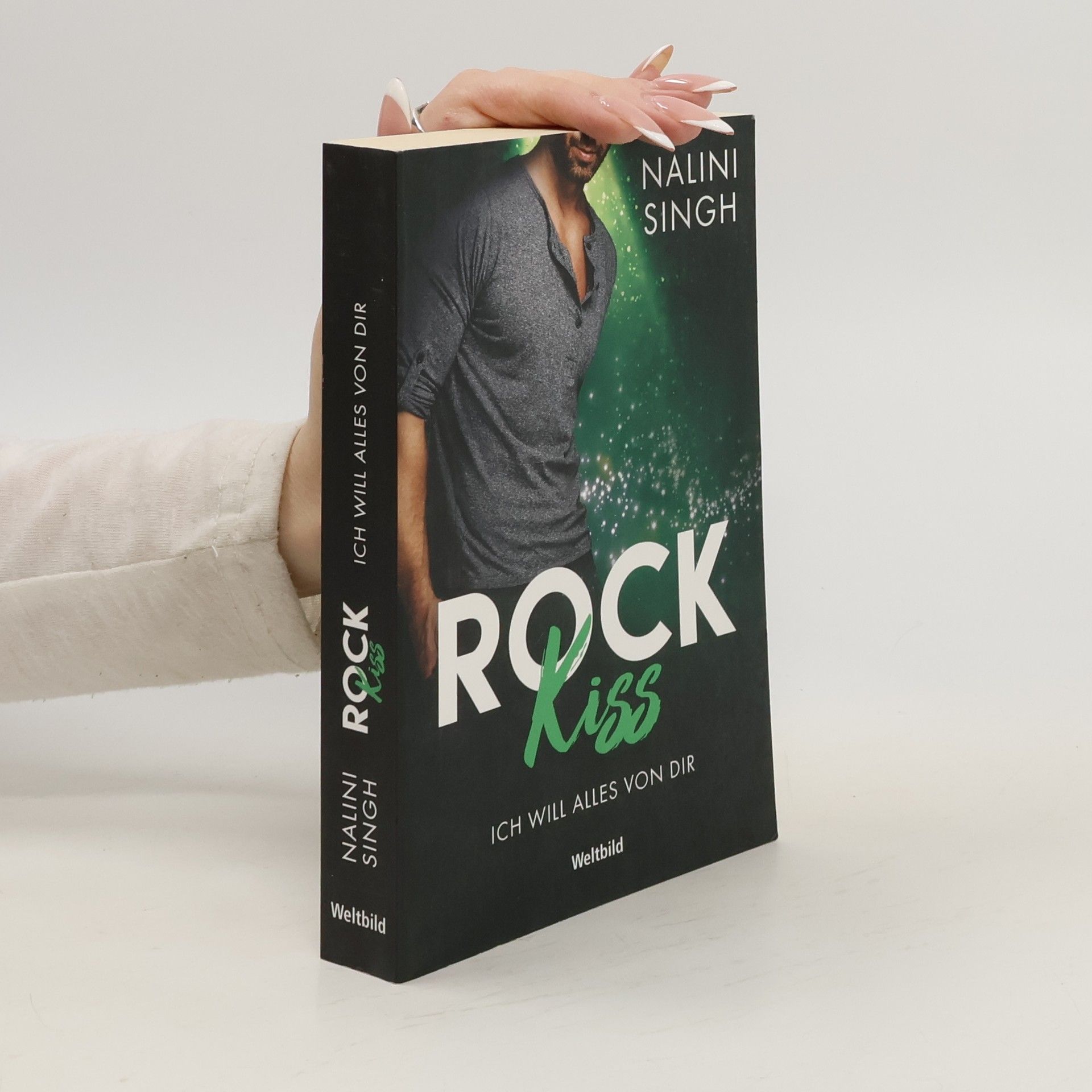 Nalini Singh Rock Kiss. Ich will alles von dir