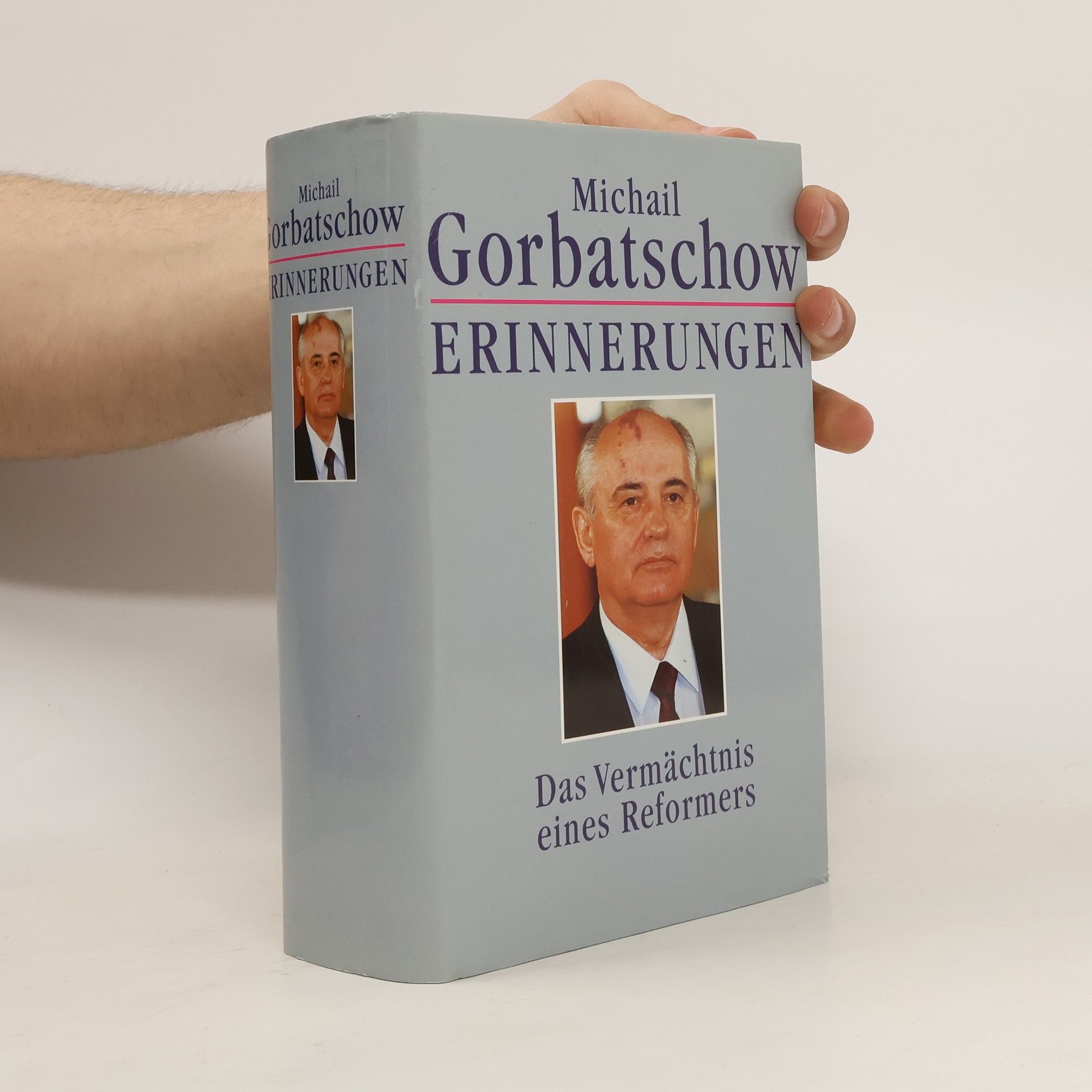 Michail Sergejevič Gorbačov Erinnerungen