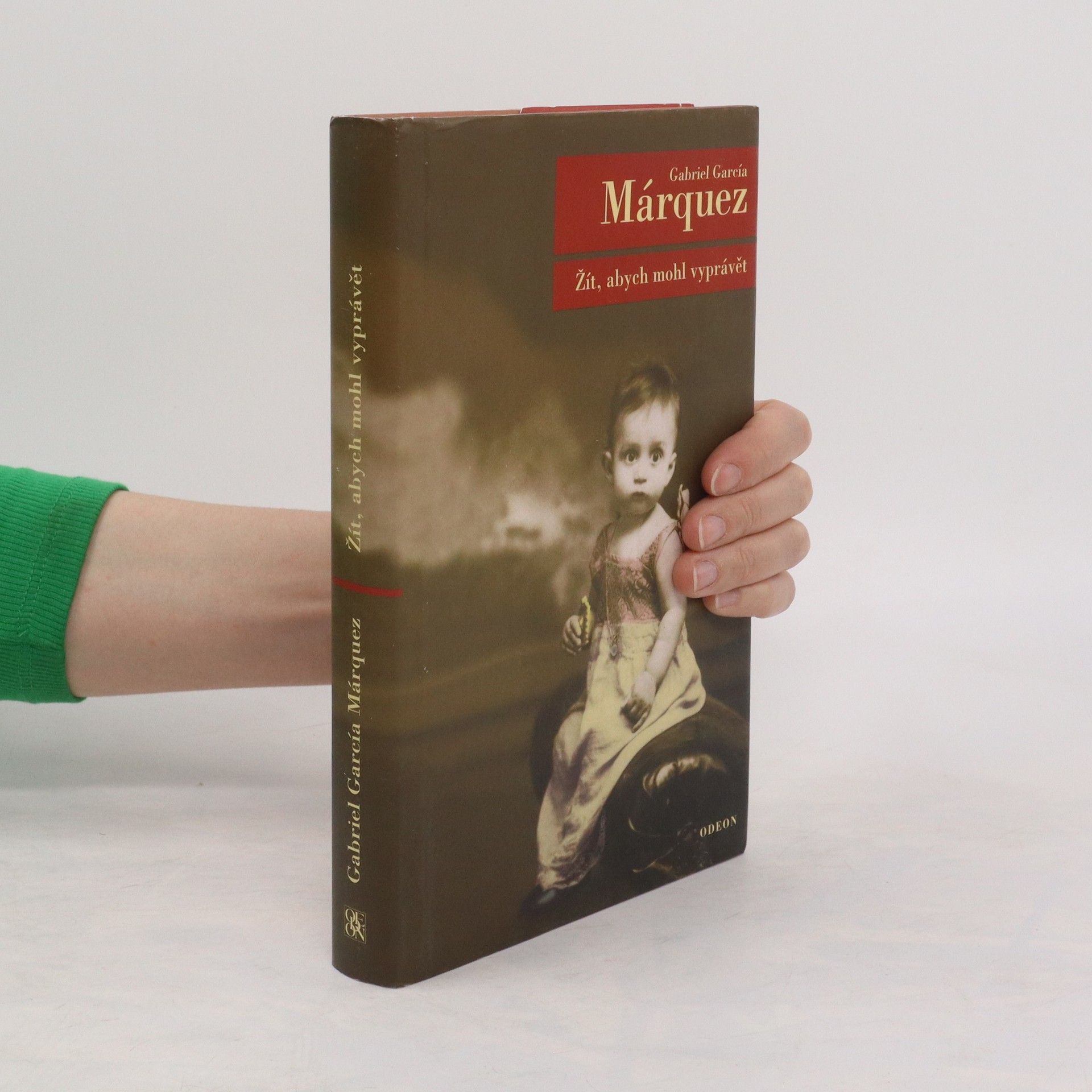 Gabriel García Márquez Žít, abych mohl vyprávět