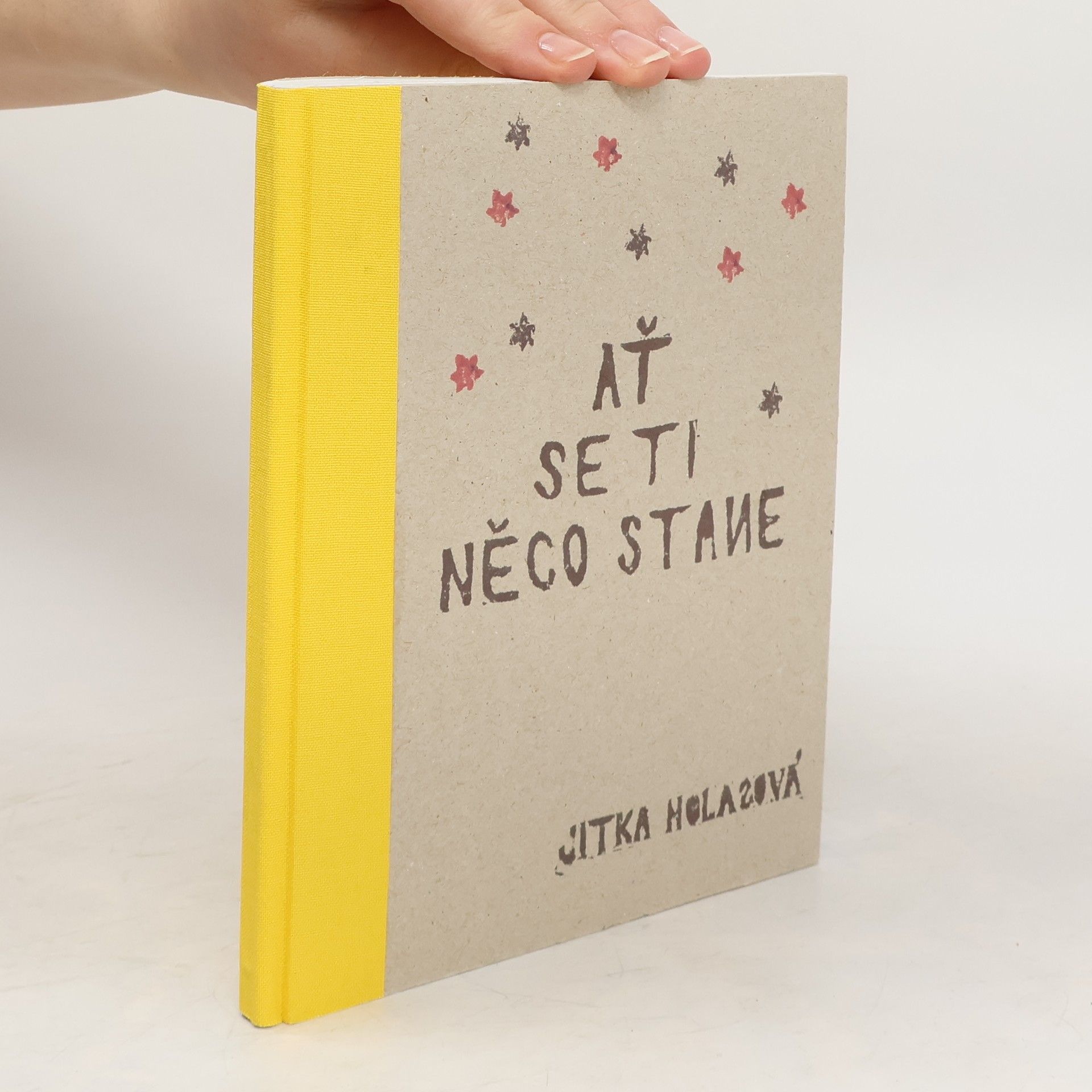 Jitka Holasová Ať se ti něco stane