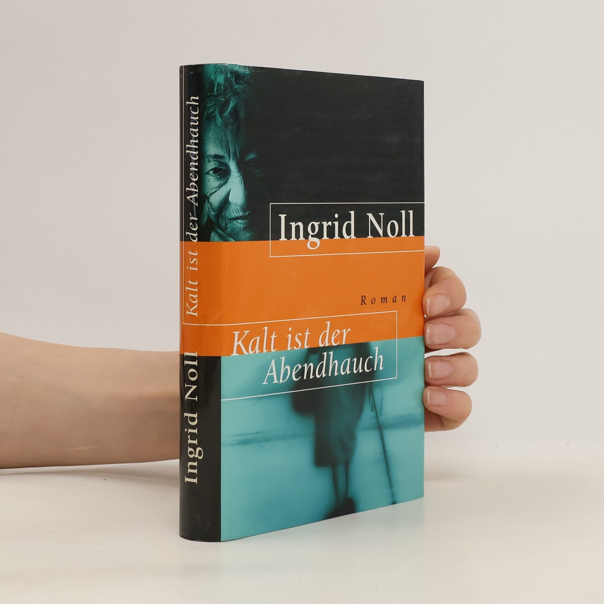 Ingrid Noll Kalt ist der Abendhauch