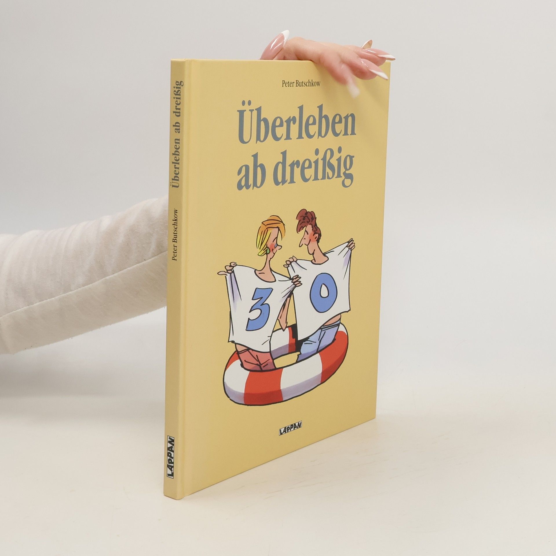 Peter Butschkow Überleben ab dreißig