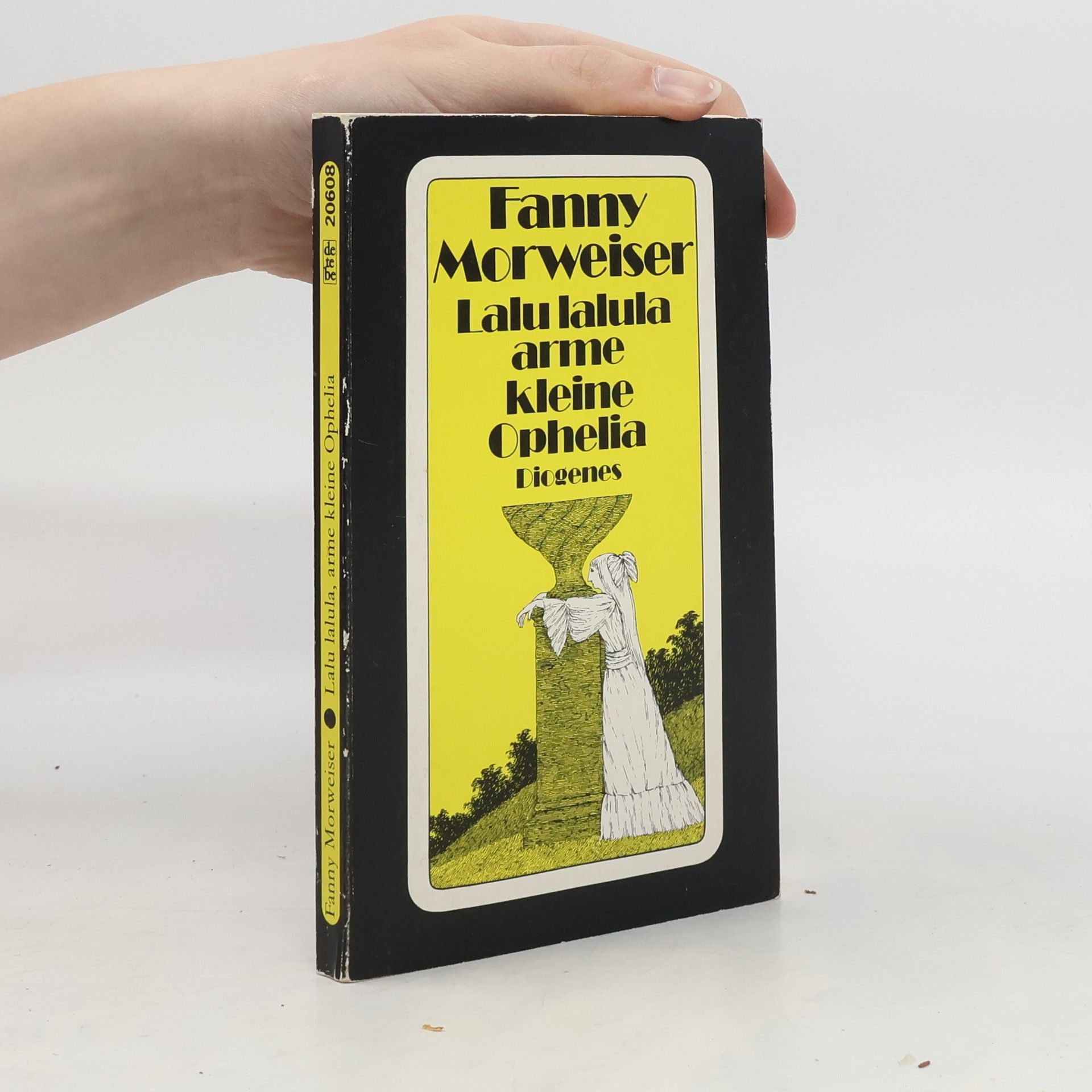 Fanny Morweiser Lalu lalula, arme kleine Ophelia
