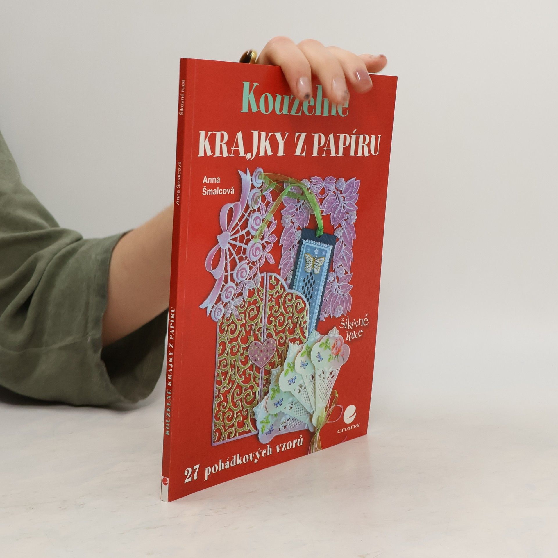 Anna Šmalcová Kouzelné krajky z papíru