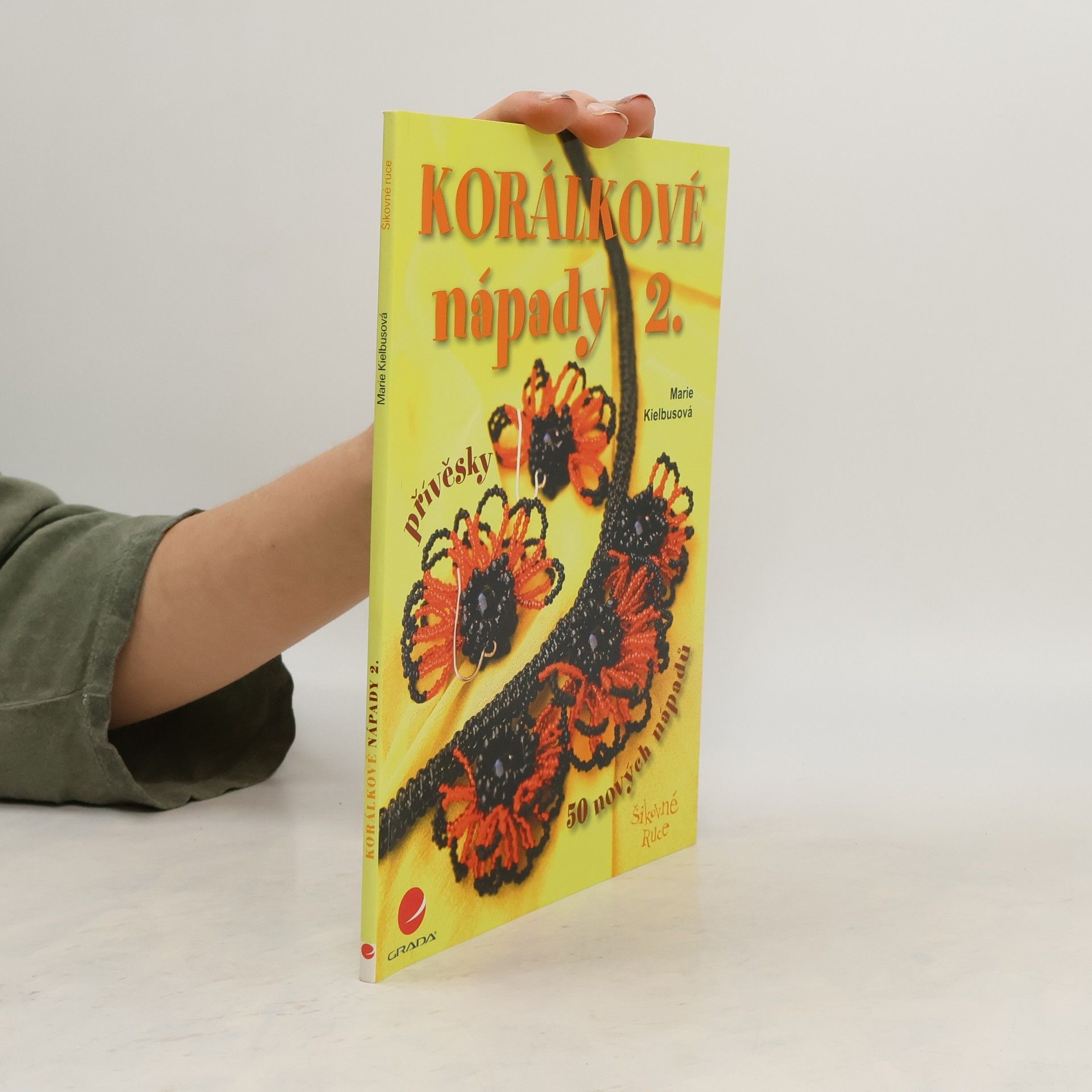 Marie Kielbusová Korálkové nápady 2. Přívěsky