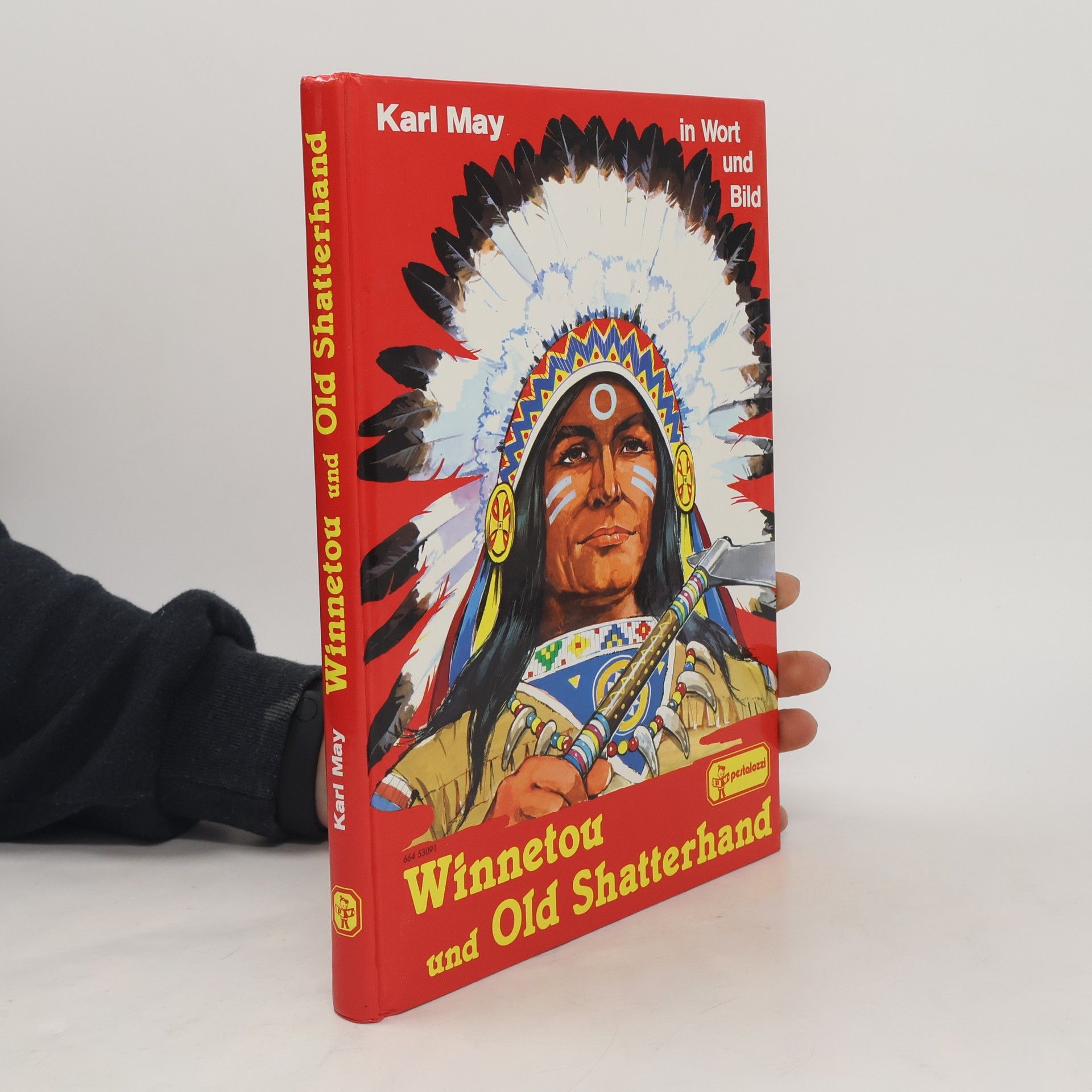 Karl May Karl May in Wort und Bild. Winnetou und Old Shatterhand