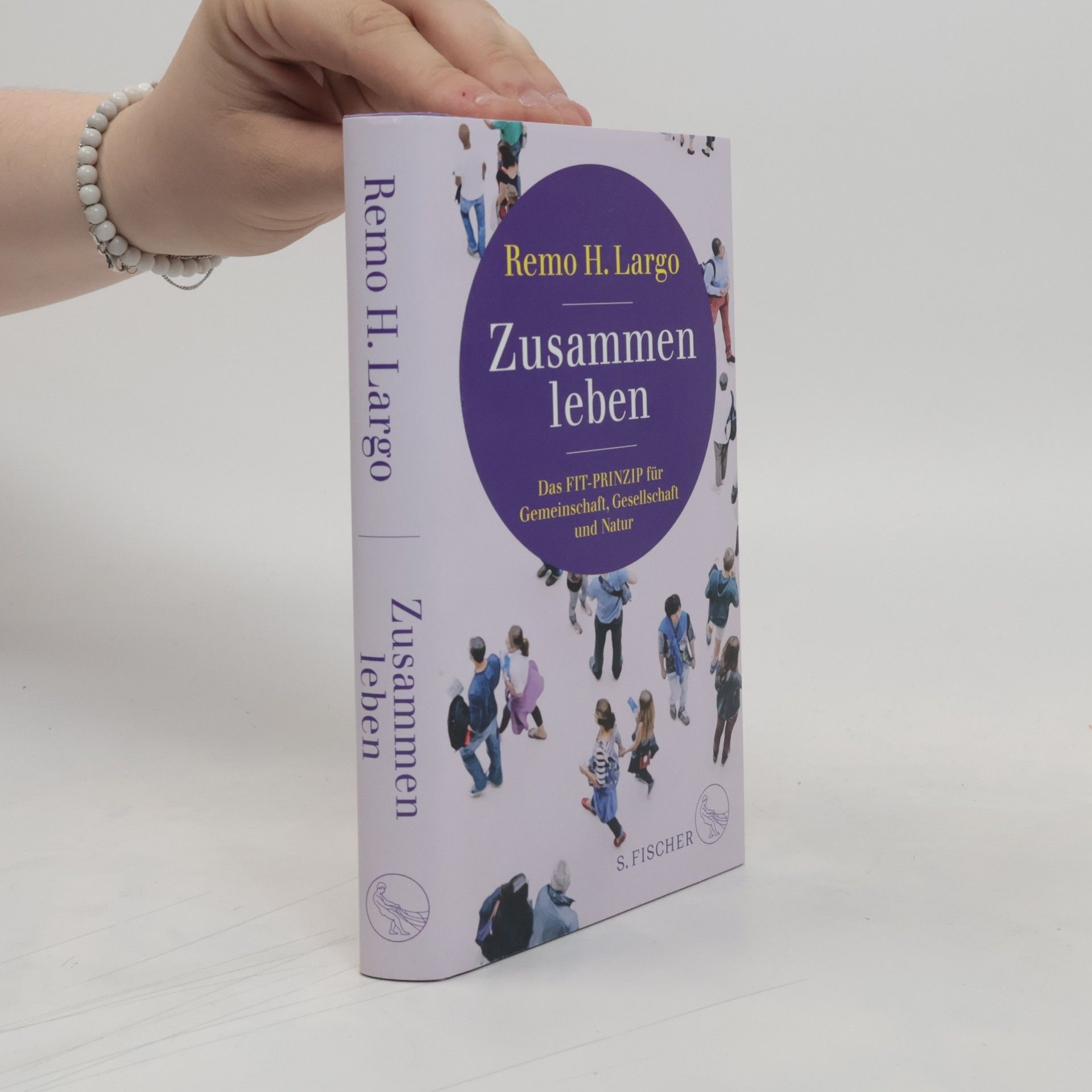 Remo H. Largo Zusammen leben. Das Fit-Prinzip für Gemeinschaft, Gesellschaft und Natur