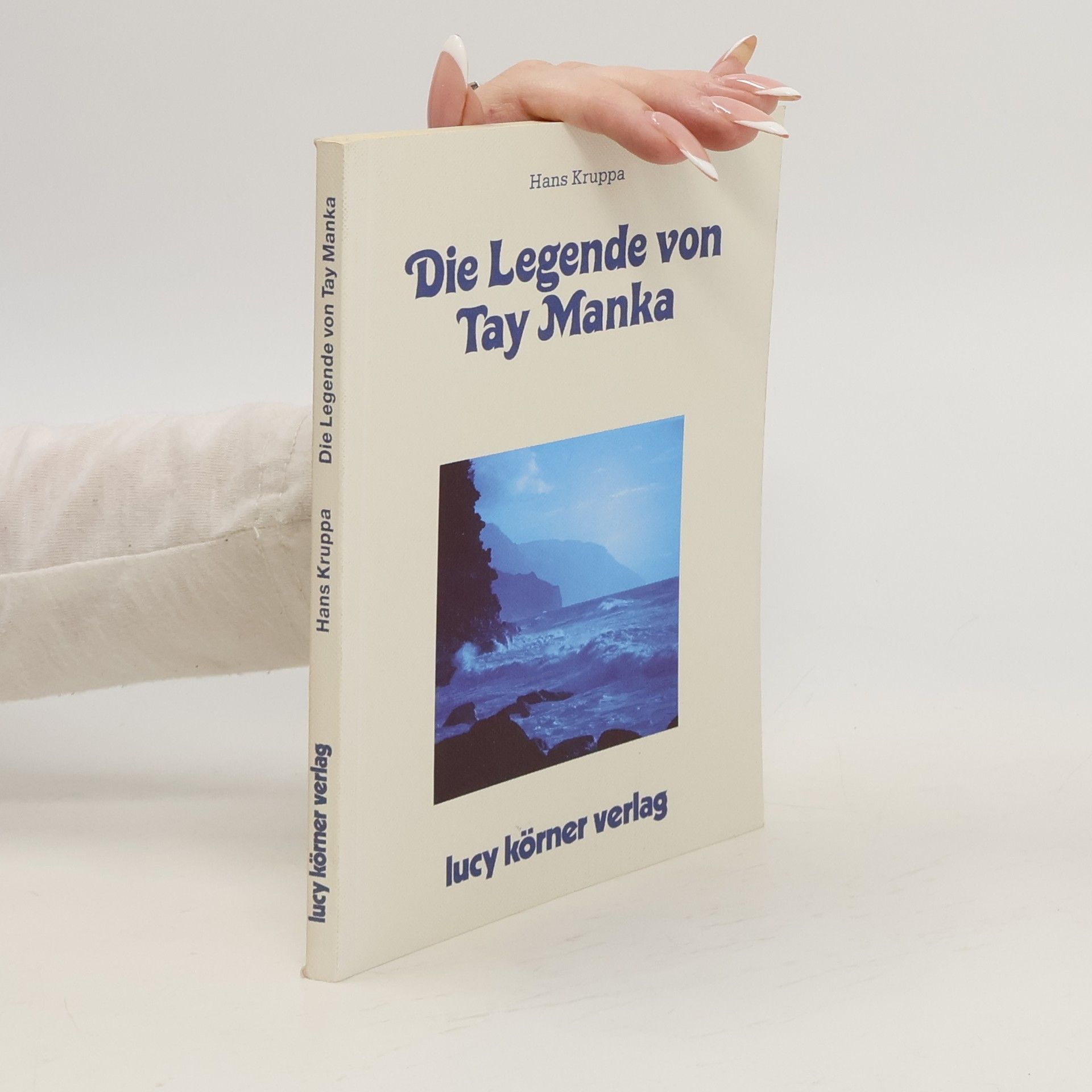 Hans Kruppa Die Legende von Tay Manka